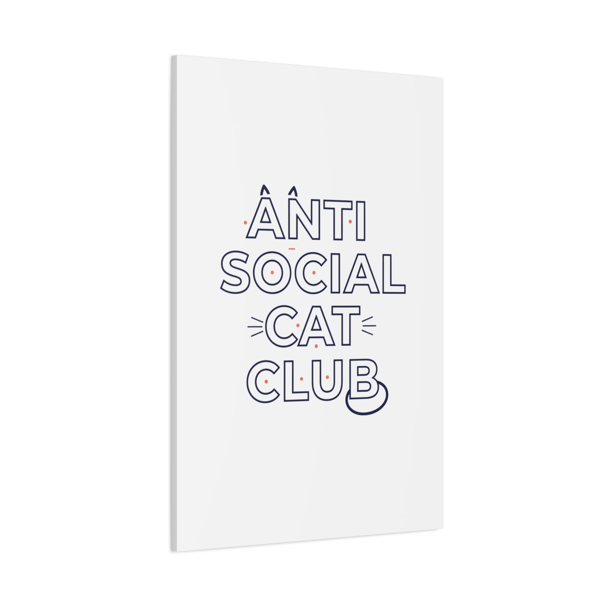 Anti Social Cat Club Canvas | Outline-Only Typography, Hollow Letter Art