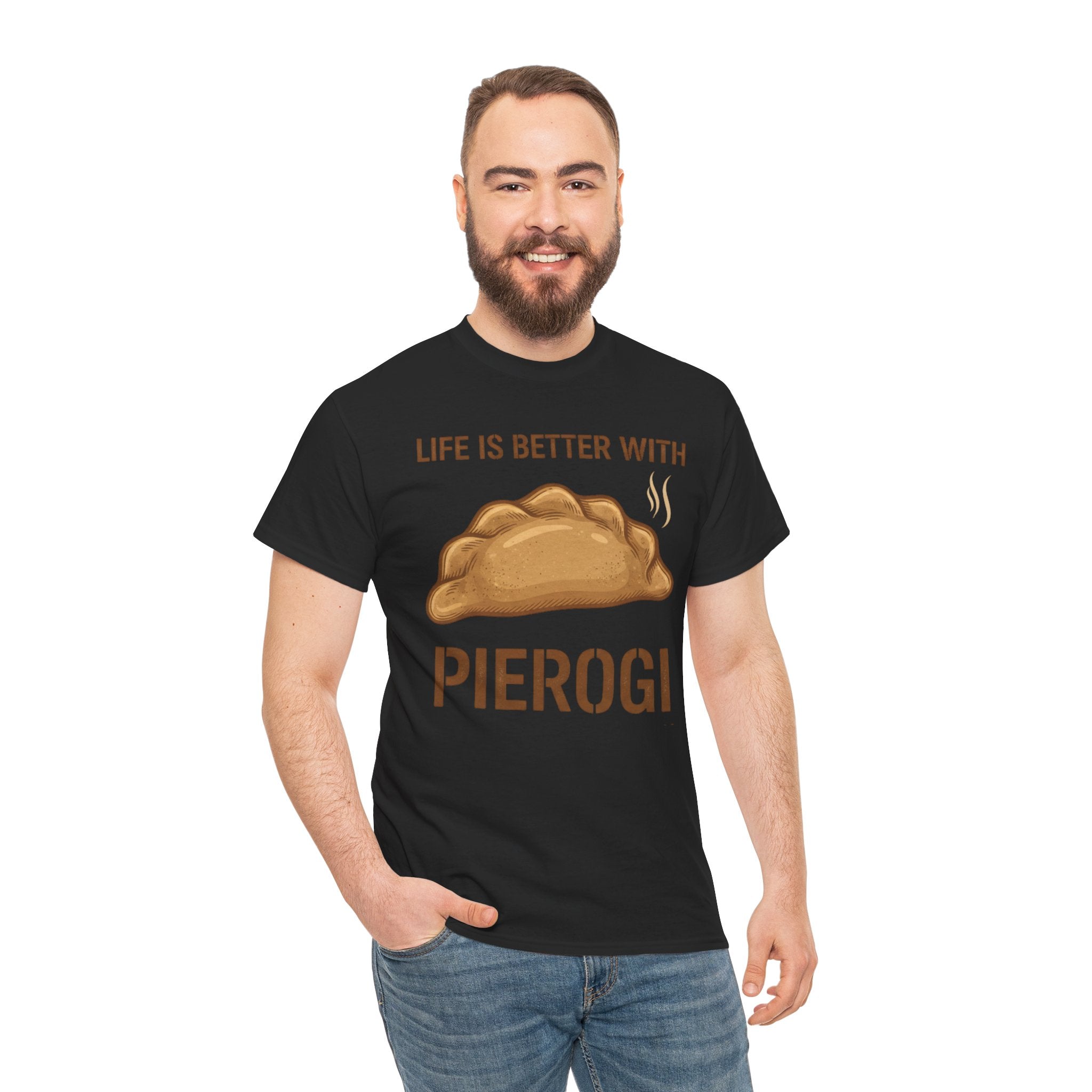 Pierogi T-Shirt — "Life Is Better With Pierogi" Funny Foodie Tee