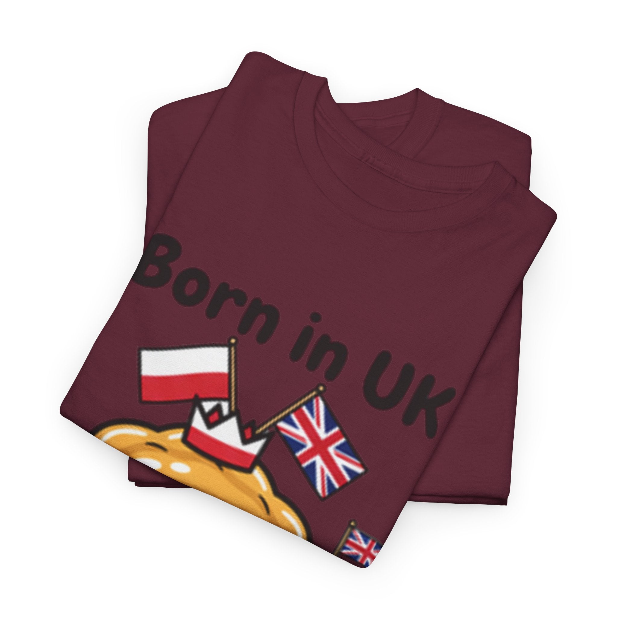 Born in UK Pierogi T‑Shirt — Funny Polish‑British Pride Tee