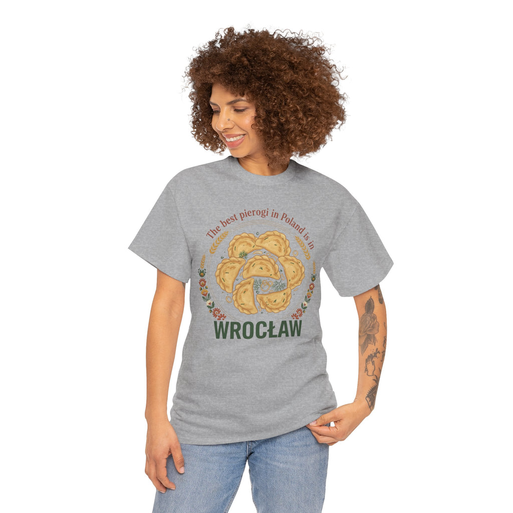 Wrocław Pierogi T-Shirt — "The best pierogi in Poland is in" Polish Food Tee