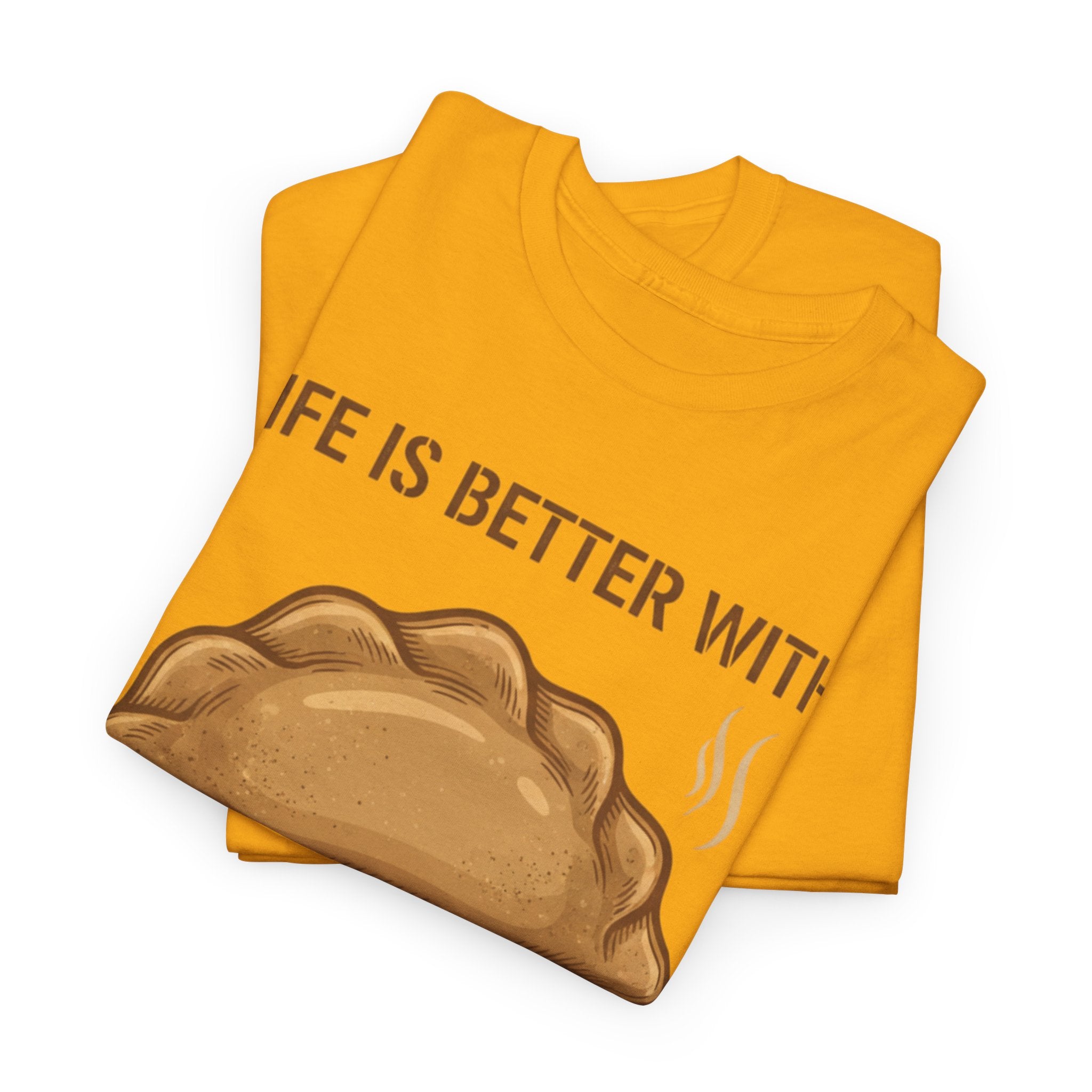 Pierogi T-Shirt — "Life Is Better With Pierogi" Funny Foodie Tee