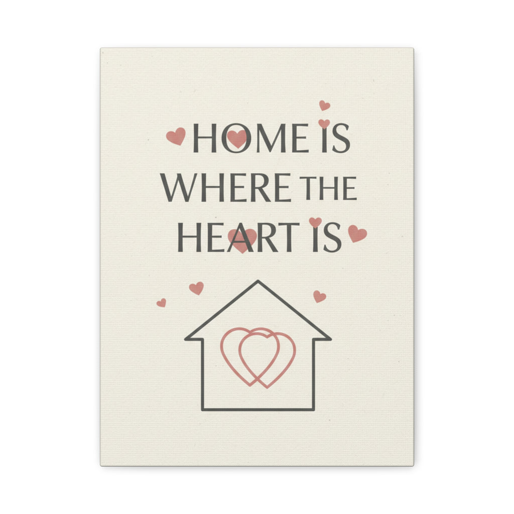 Home Is Where The Heart Is Matte Canvas Wall Art — Romantic Heart House Print