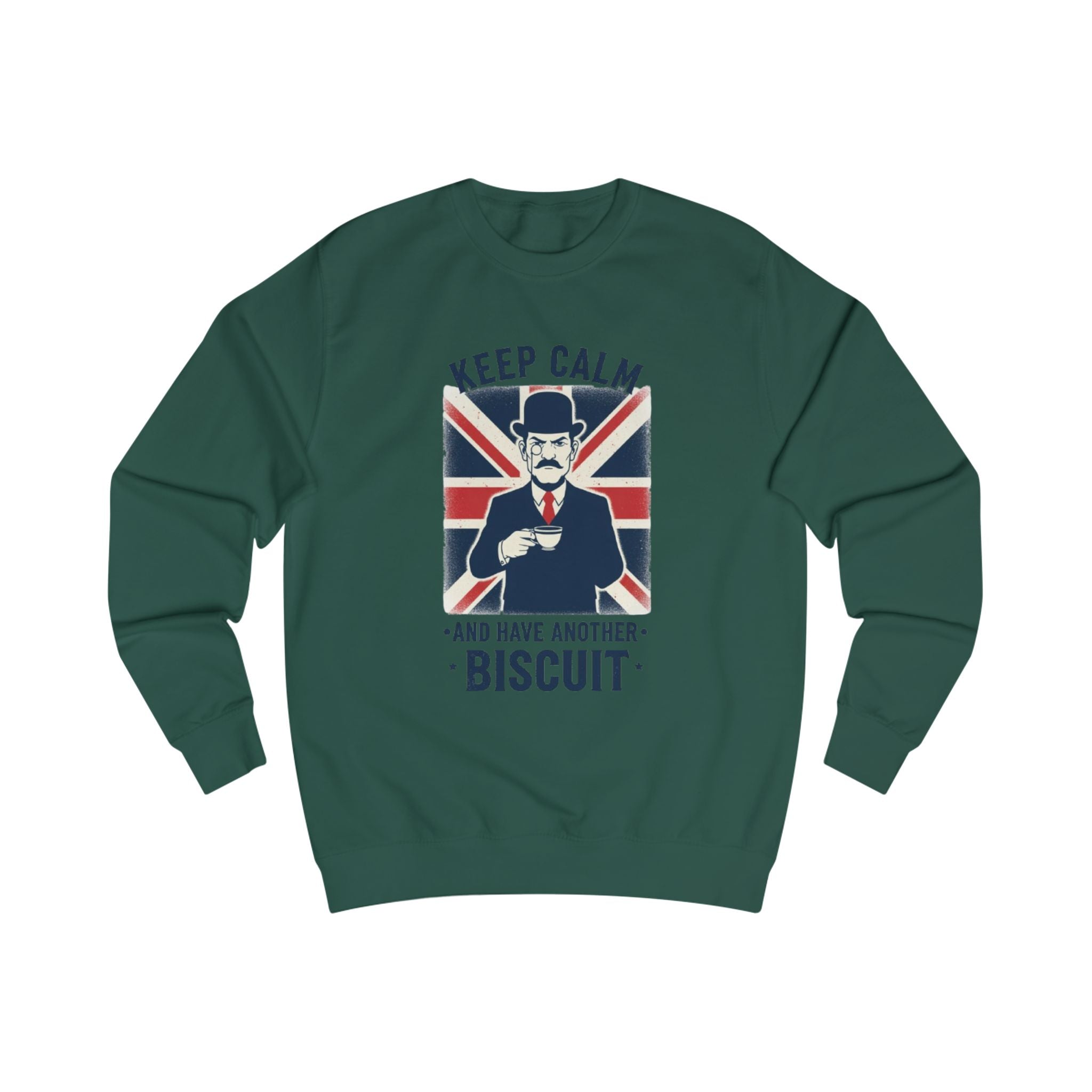 Keep Calm and Have Another Biscuit Sweatshirt — British Tea Time Graphic Sweatshirt