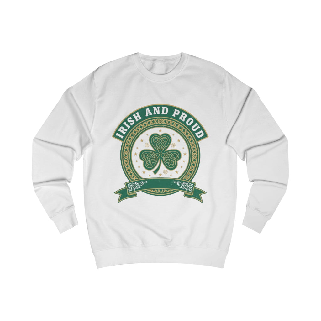 Irish and Proud Sweatshirt — Shamrock St. Patrick’s Day Crewneck
