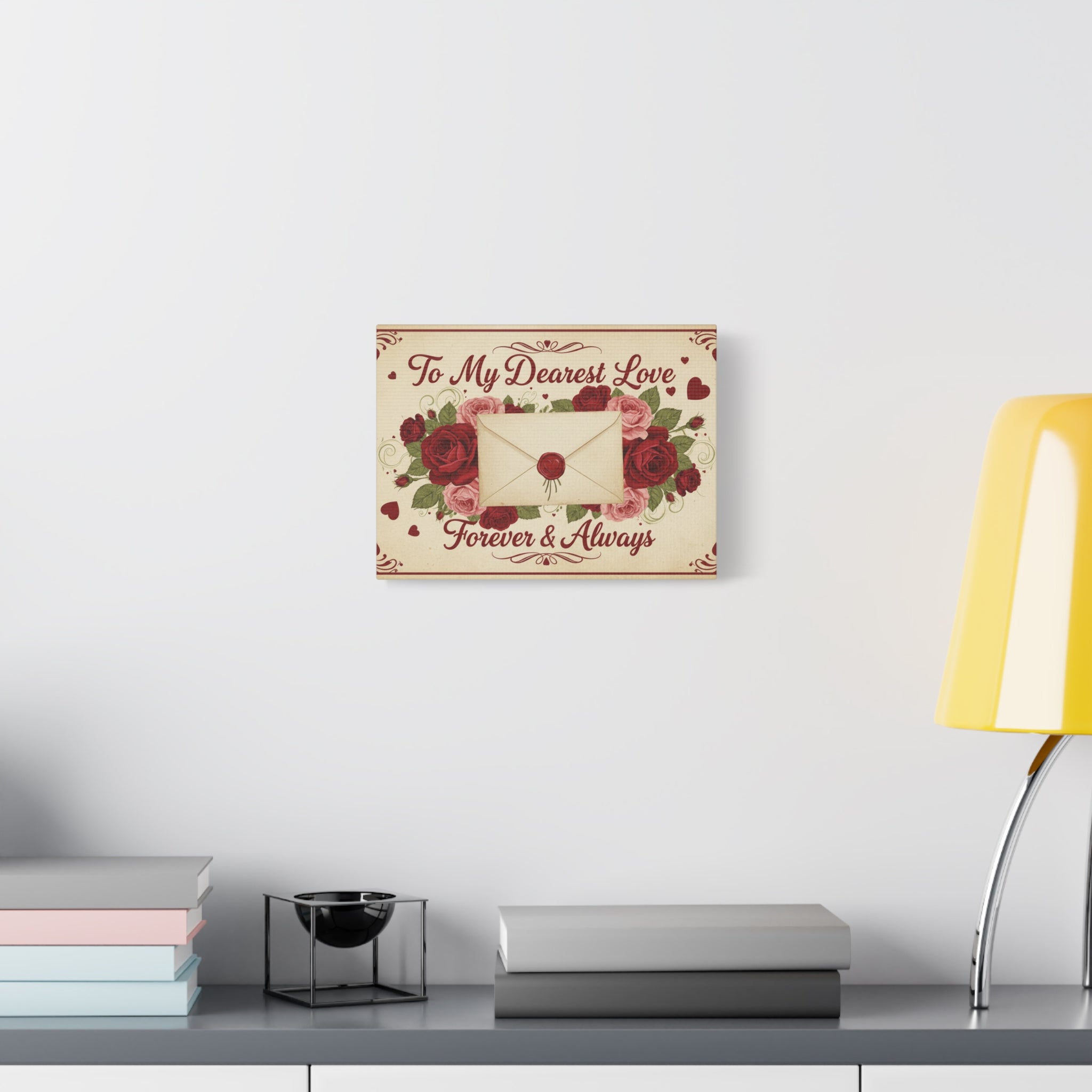 Romantic Wall Art Canvas – "To My Dearest Love, Forever & Always"