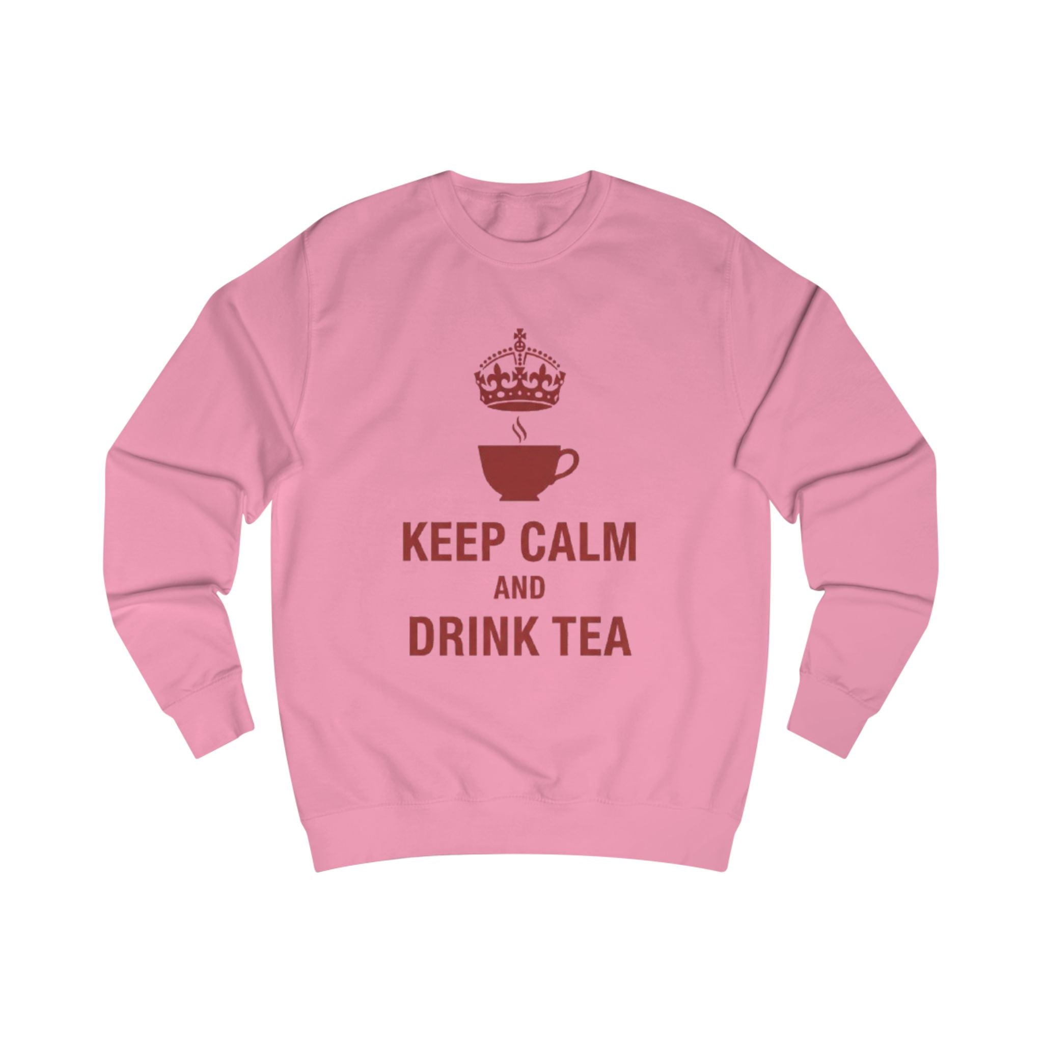 Keep Calm and Drink Tea Sweatshirt