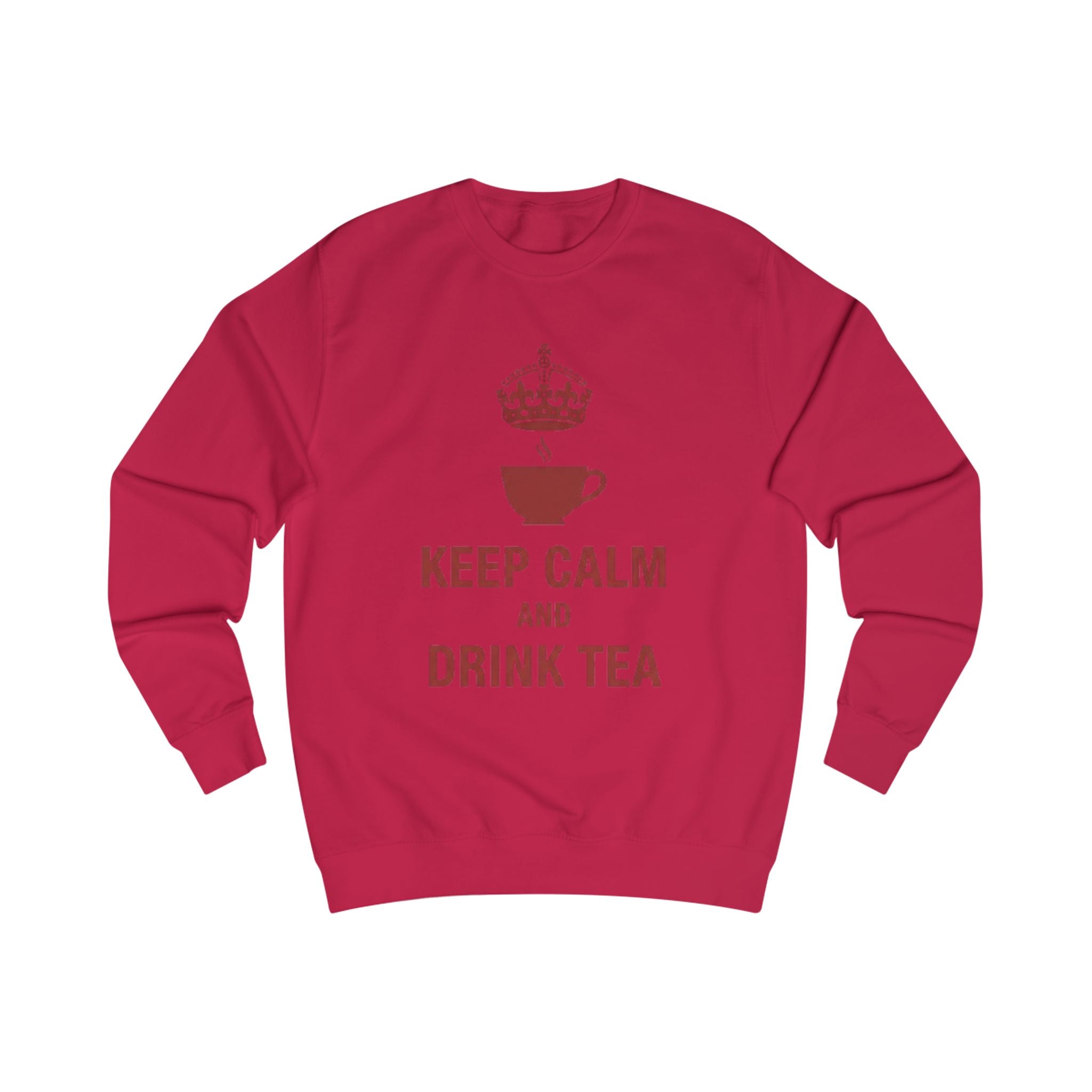 Keep Calm and Drink Tea Sweatshirt