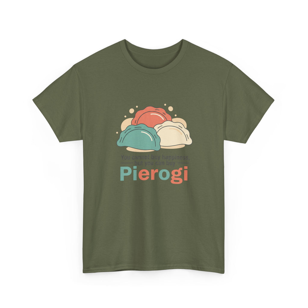 Pierogi T-Shirt — "You cannot buy happiness, but you can buy Pierogi" Funny Foodie Tee