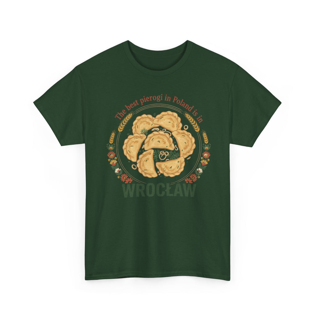 Wrocław Pierogi T-Shirt — "The best pierogi in Poland is in" Polish Food Tee