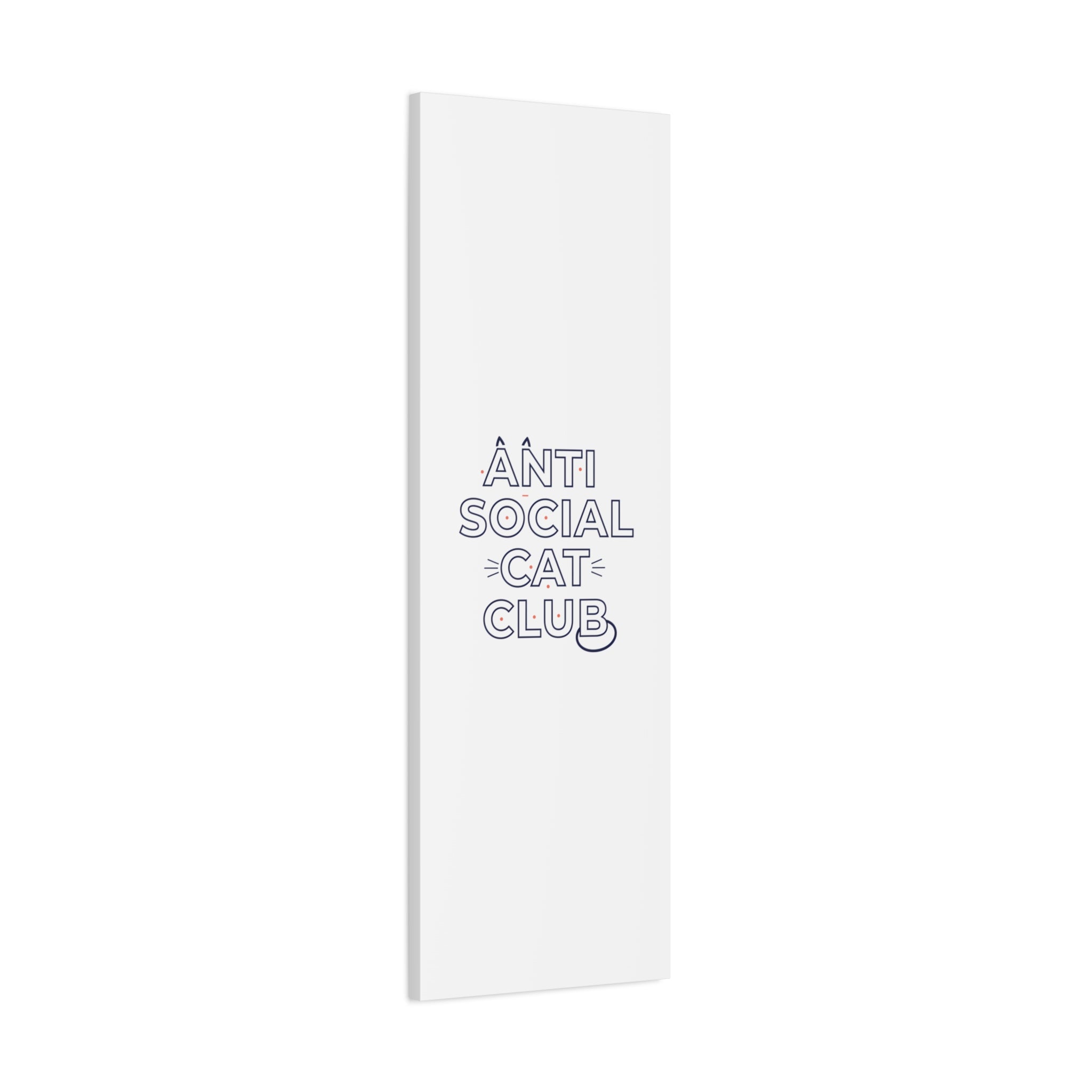 Anti Social Cat Club Canvas | Outline-Only Typography, Hollow Letter Art