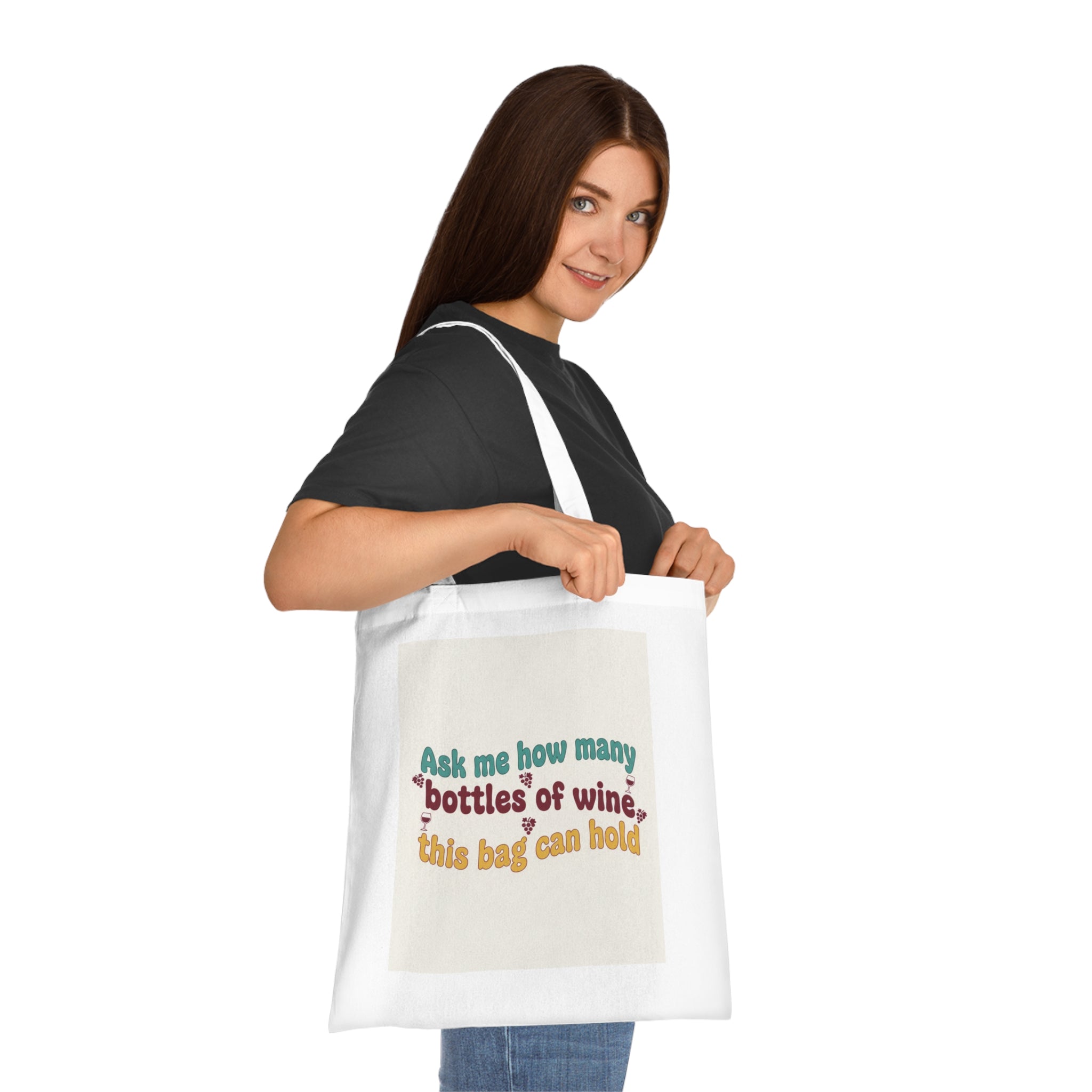 Wine Humor Cotton Tote — "Ask me how many bottles of wine this bag can hold"