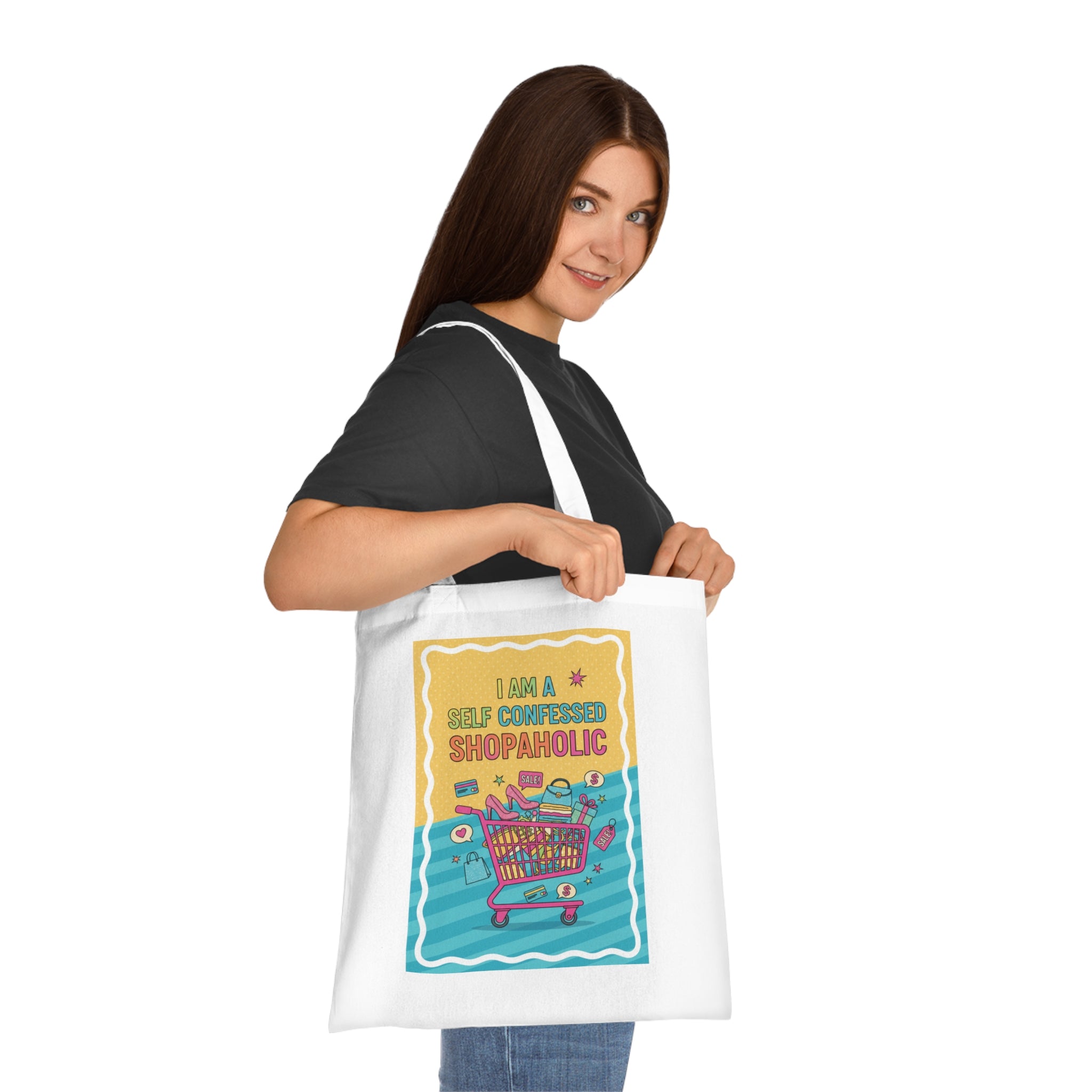 Shopaholic Tote Bag — "I Am A Self Confessed Shopaholic" Cotton Market Tote