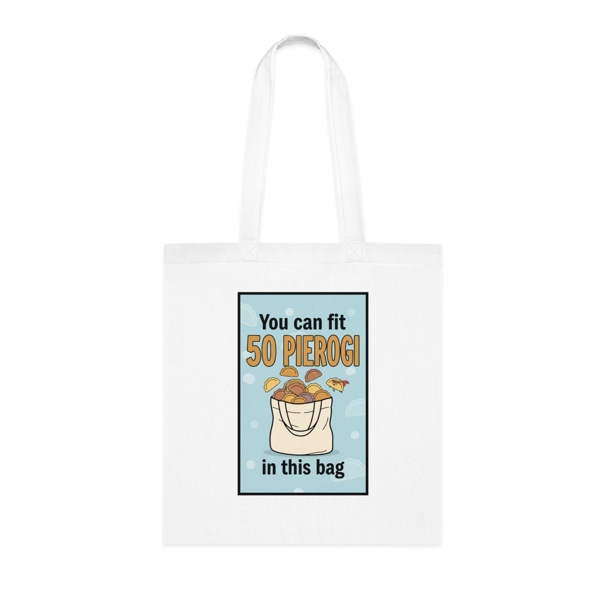 Funny 'You Can Fit 50 Pierogi in This Bag' Cotton Tote — Polish Food Lover Grocery Bag