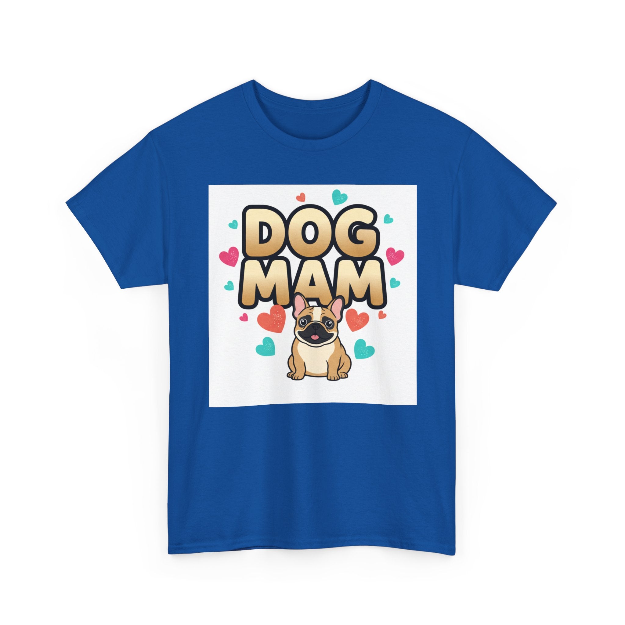 Dog Mom T-Shirt — Cute Pug Design with Hearts, Perfect Gift for Dog Lovers