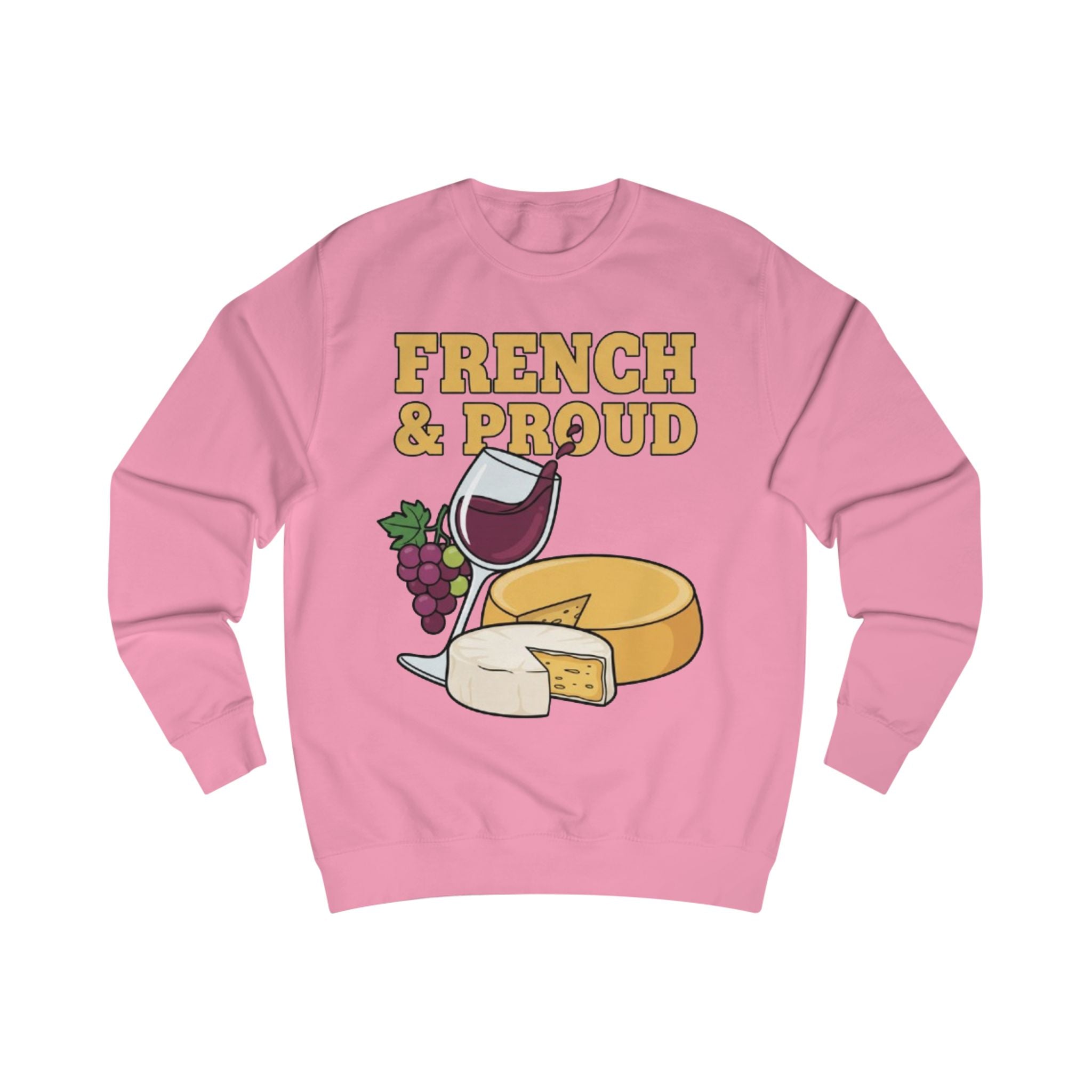 French & Proud Sweatshirt — Cheese, Wine & Grapes Crewneck