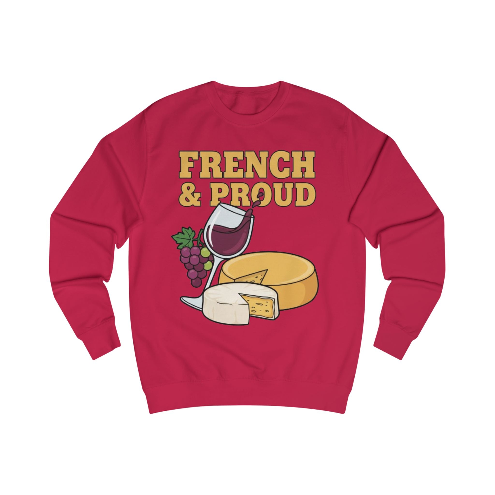 French & Proud Sweatshirt — Cheese, Wine & Grapes Crewneck