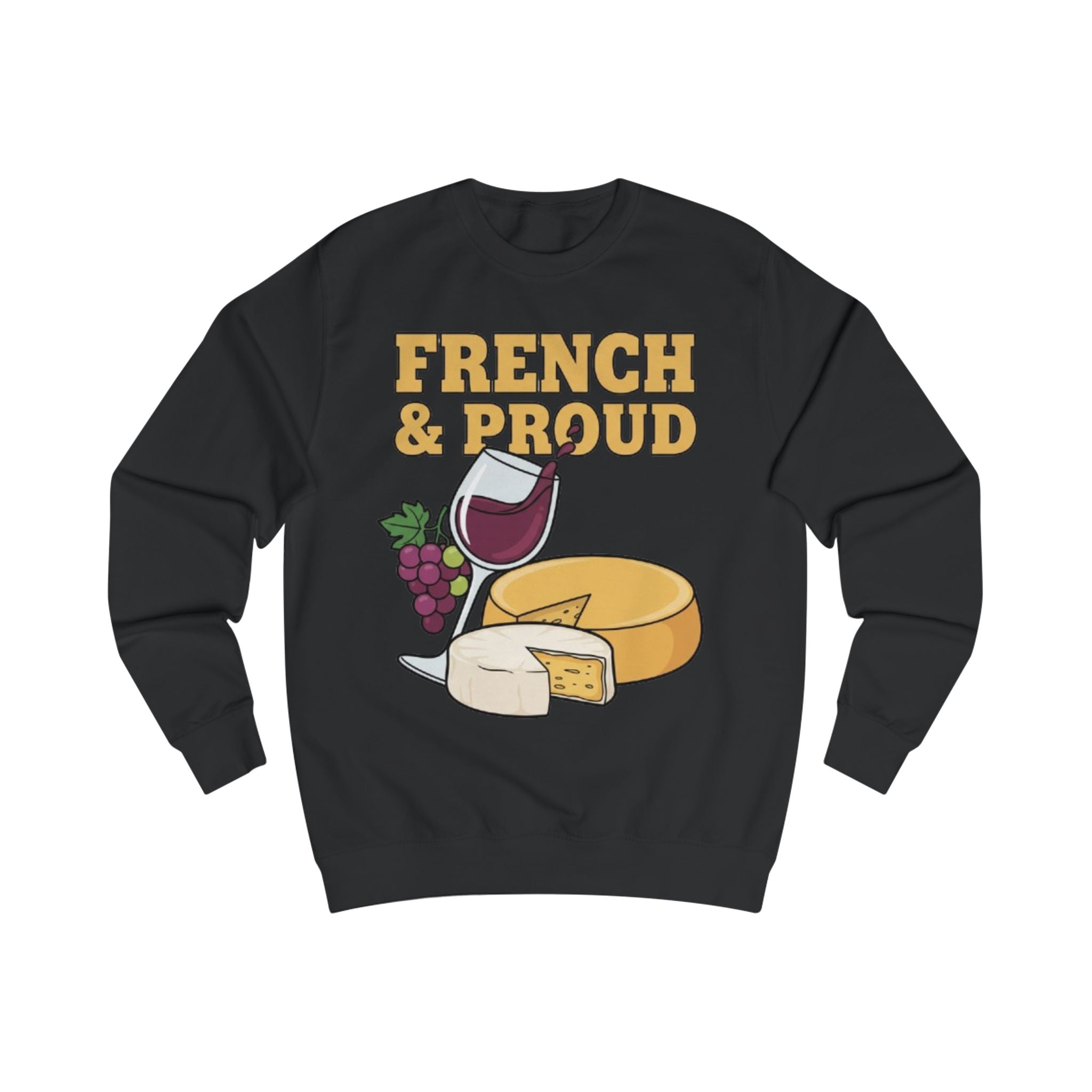 French & Proud Sweatshirt — Cheese, Wine & Grapes Crewneck