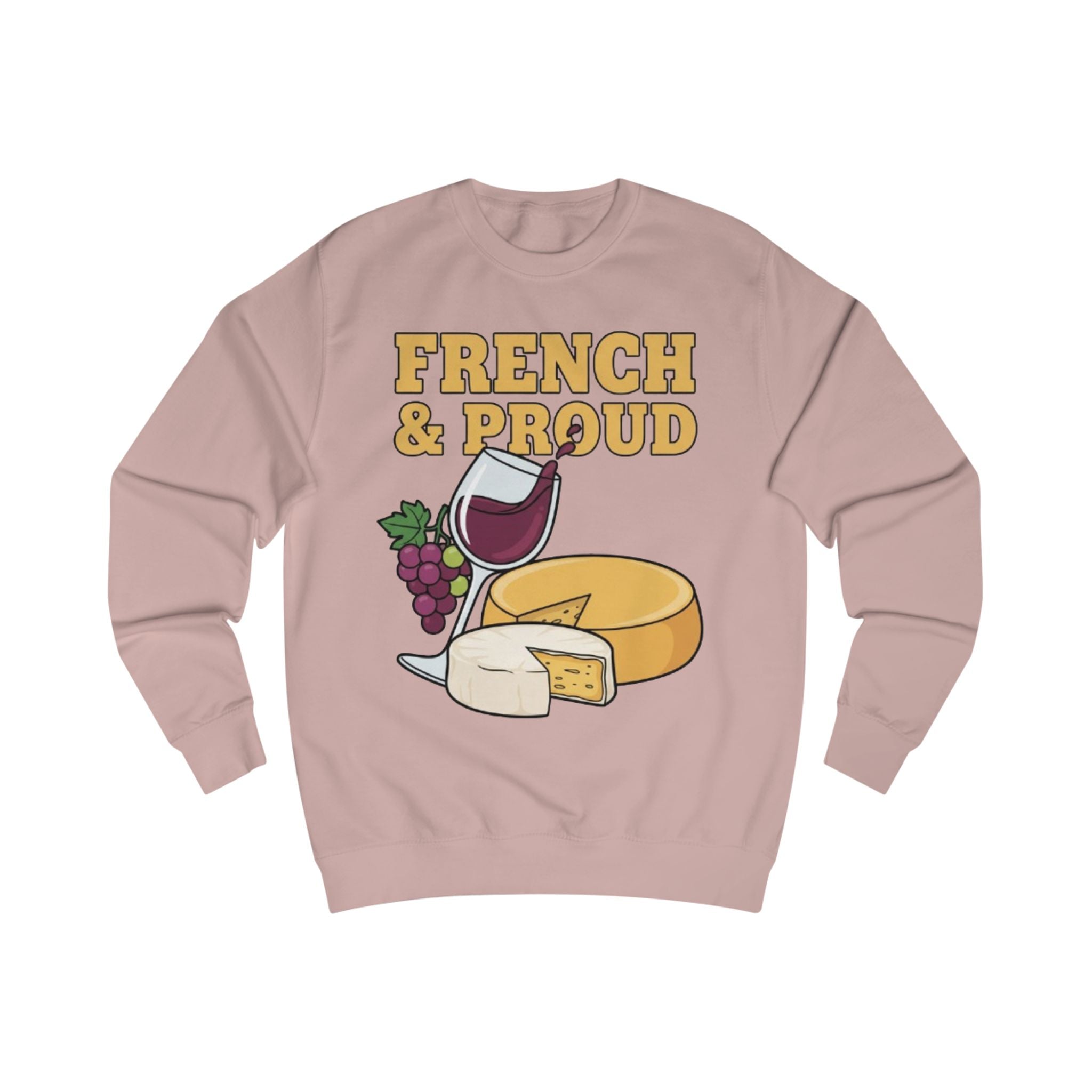 French & Proud Sweatshirt — Cheese, Wine & Grapes Crewneck