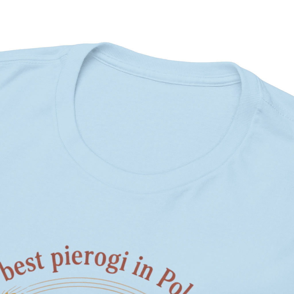 Wrocław Pierogi T-Shirt — "The best pierogi in Poland is in" Polish Food Tee