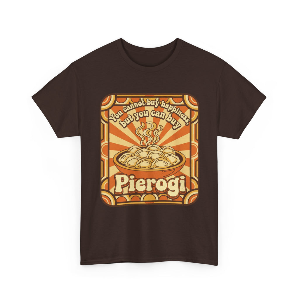 Pierogi T-Shirt — "You Can't Buy Happiness But You Can Buy Pierogi" Retro Food Tee