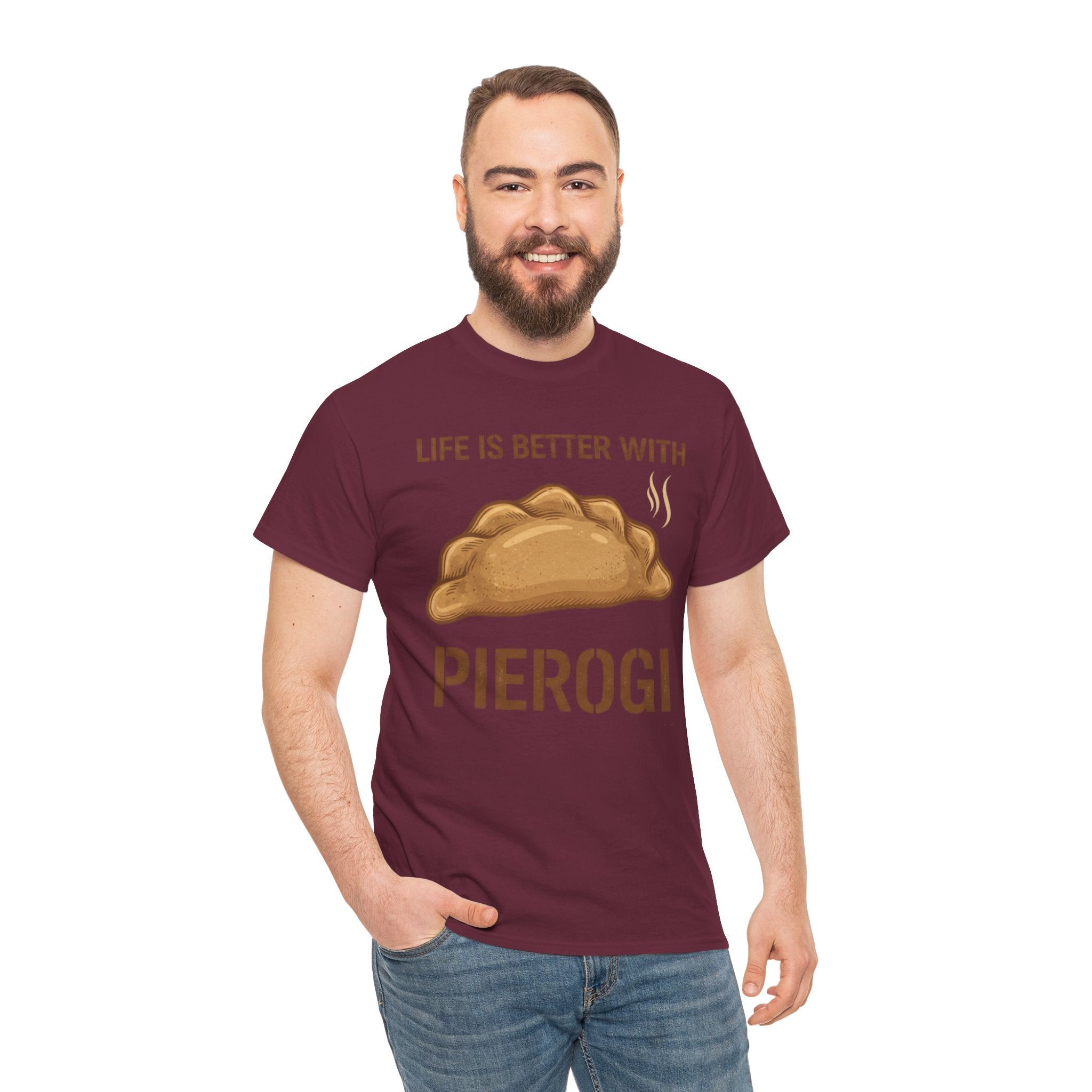Pierogi T-Shirt — "Life Is Better With Pierogi" Funny Foodie Tee