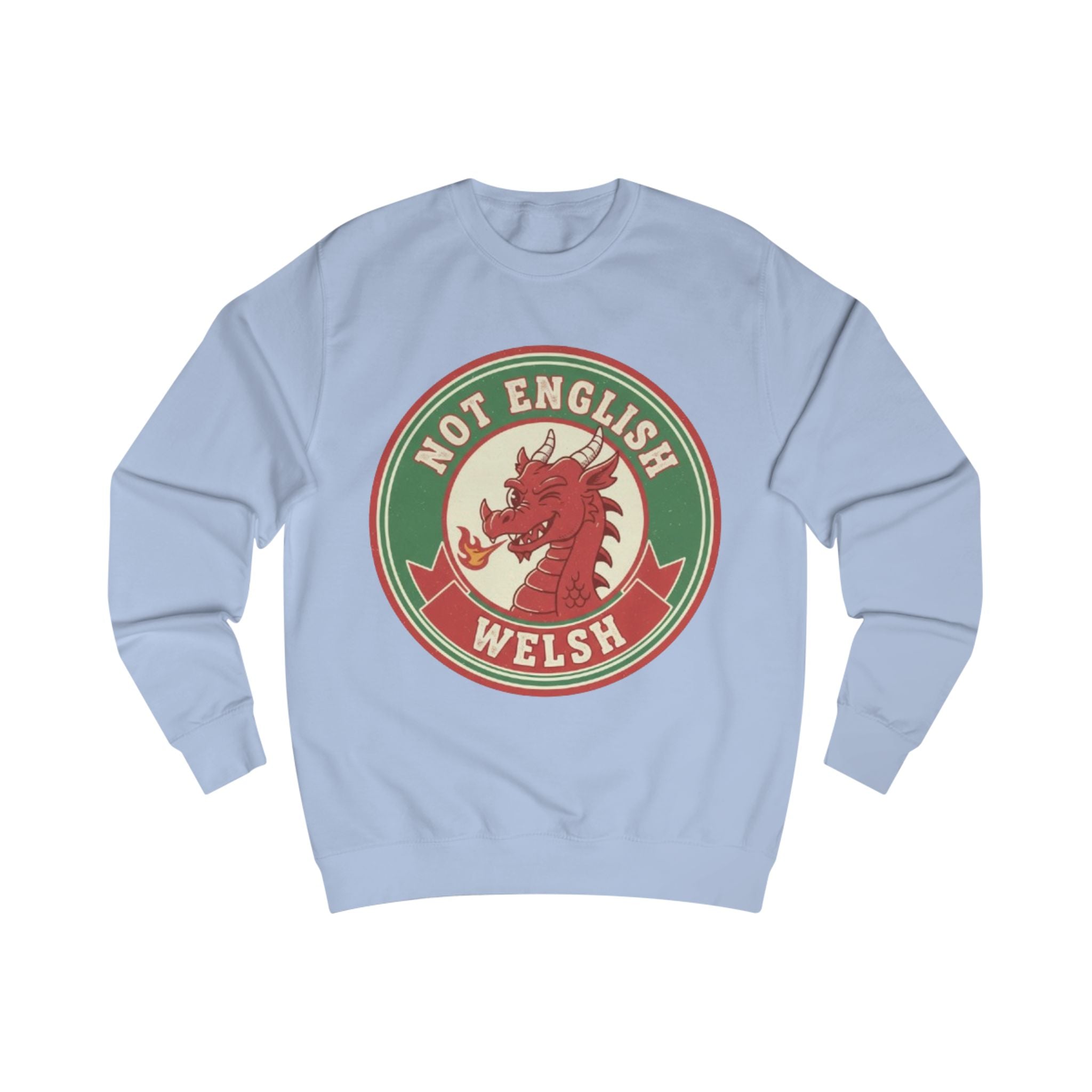 Welsh Dragon Sweatshirt - "Not English, Welsh" Retro Badge