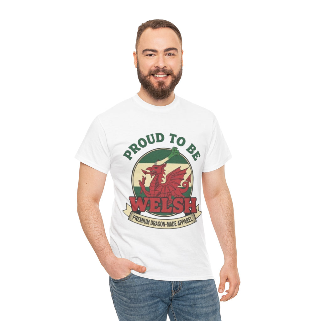 Proud to Be Welsh T-Shirt — Welsh Dragon Pride Tee