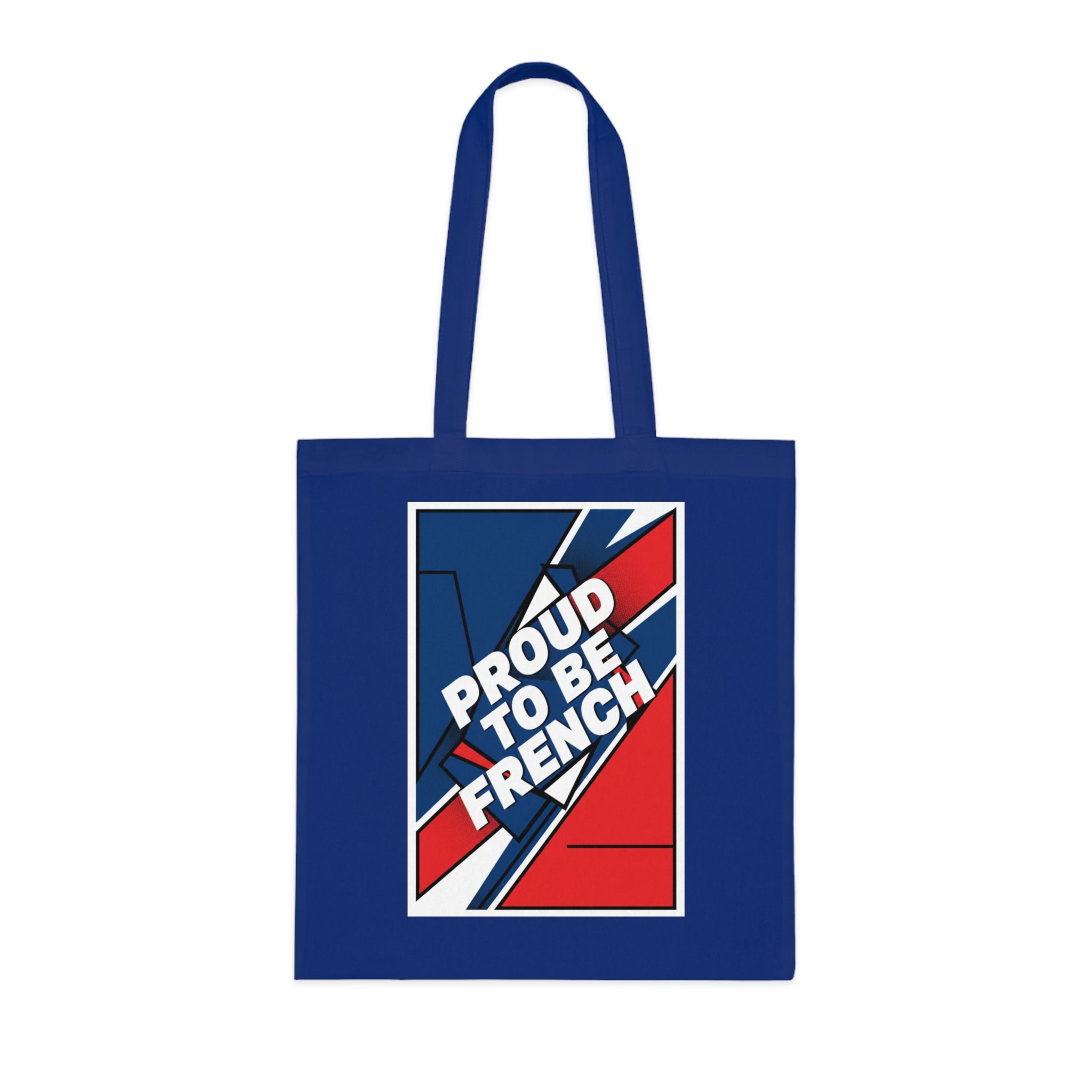 Proud to Be French Cotton Tote Bag — Blue & Red Patriotic Market Bag