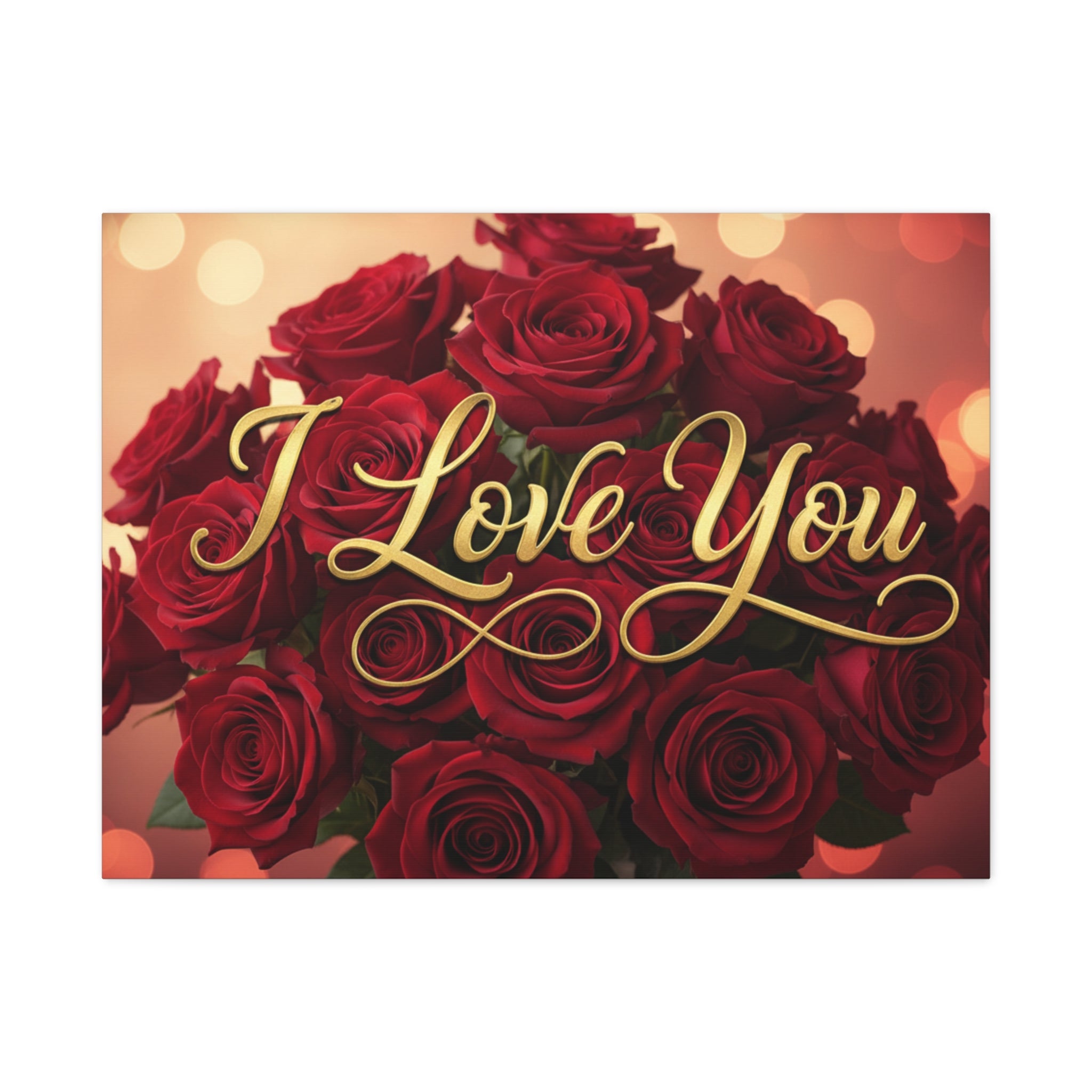 I Love You Roses Canvas