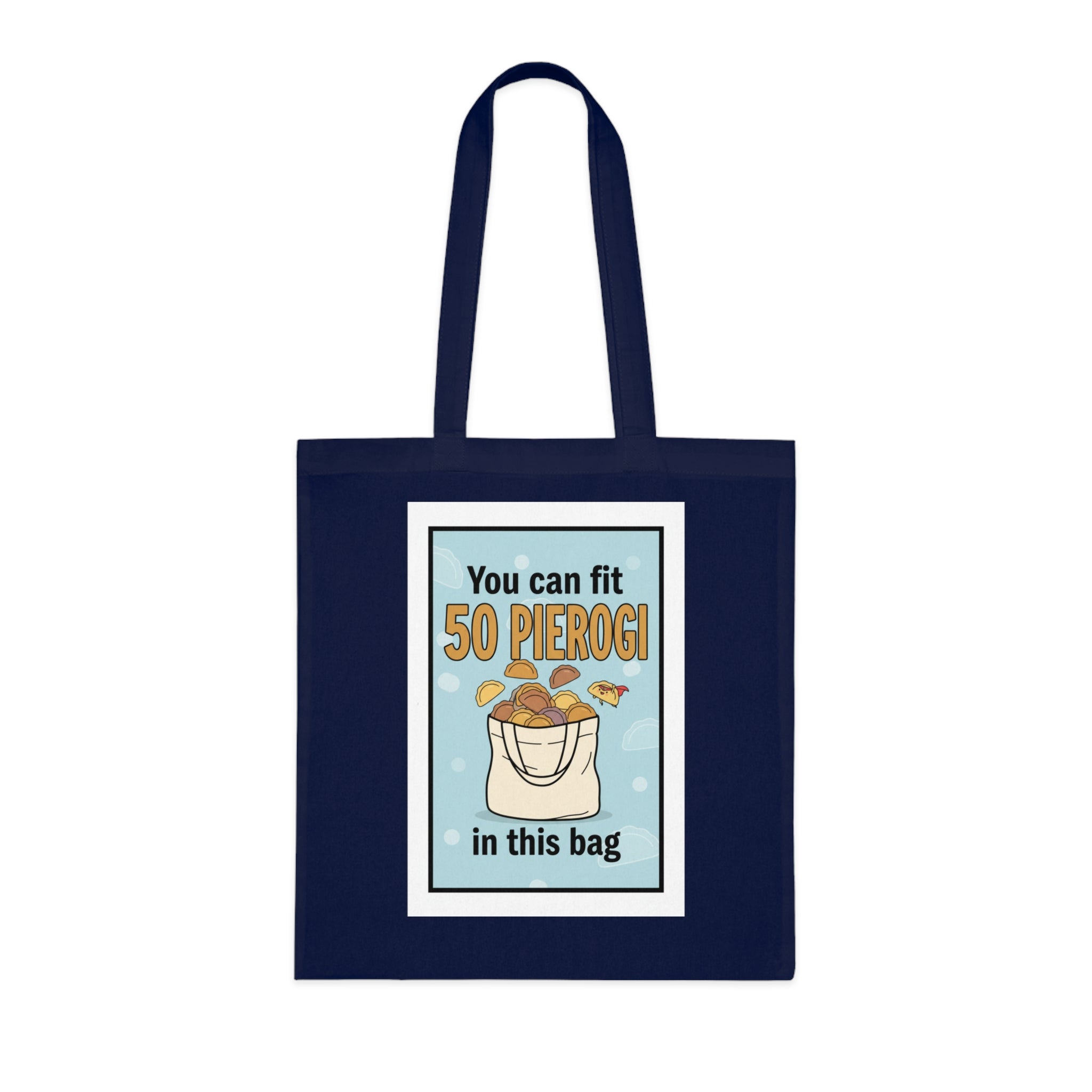 Funny 'You Can Fit 50 Pierogi in This Bag' Cotton Tote — Polish Food Lover Grocery Bag