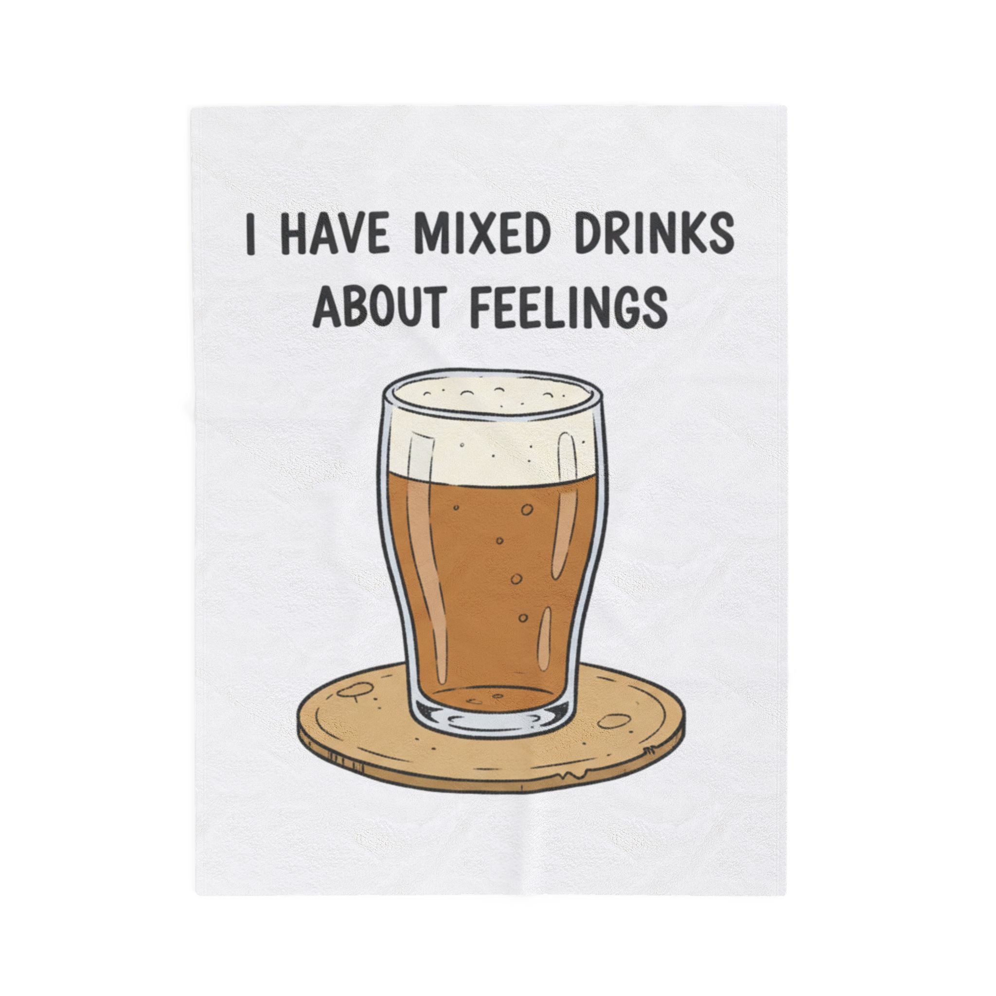 I Have Mixed Drinks About Feelings Velveteen Blanket | sarcastic gratitude, thankful but tired