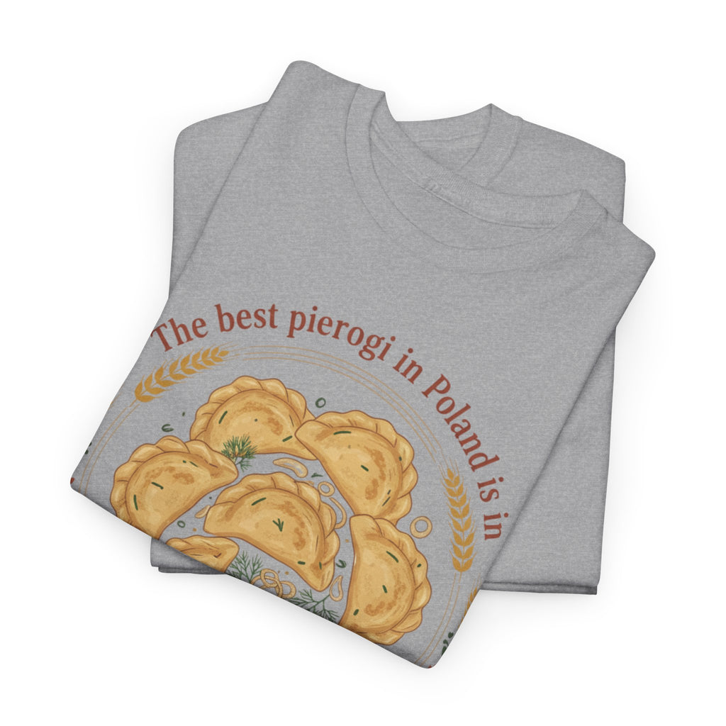 Wrocław Pierogi T-Shirt — "The best pierogi in Poland is in" Polish Food Tee