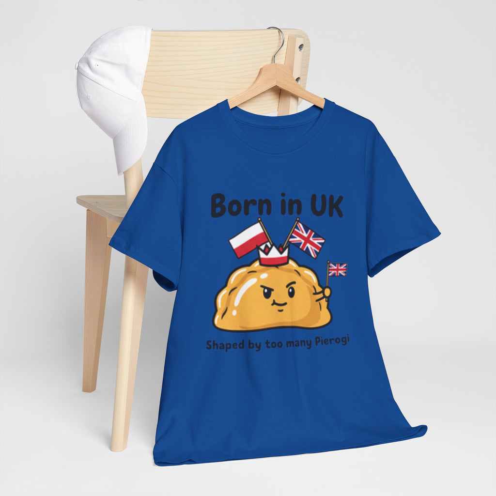 Born in UK Pierogi T‑Shirt — Funny Polish‑British Pride Tee