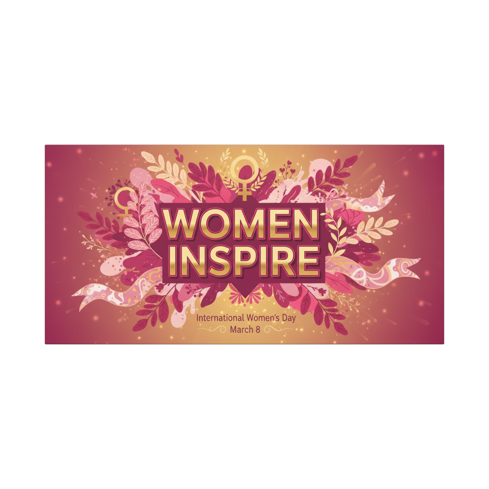 Women Inspire Canvas Wall Art — International Women’s Day Tribute (Matte Stretched)
