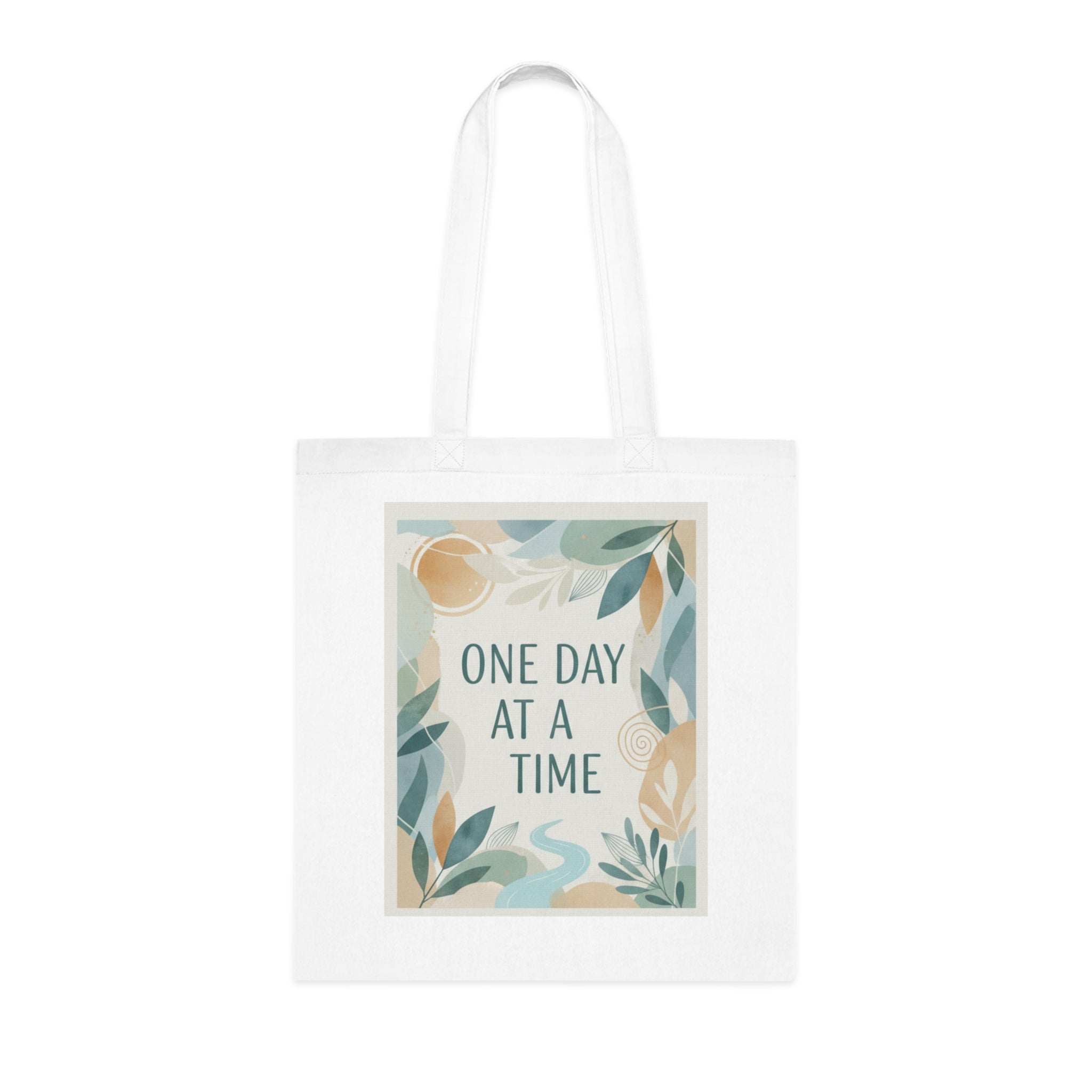 One Day at a Time Cotton Tote — Floral Inspirational Canvas Bag