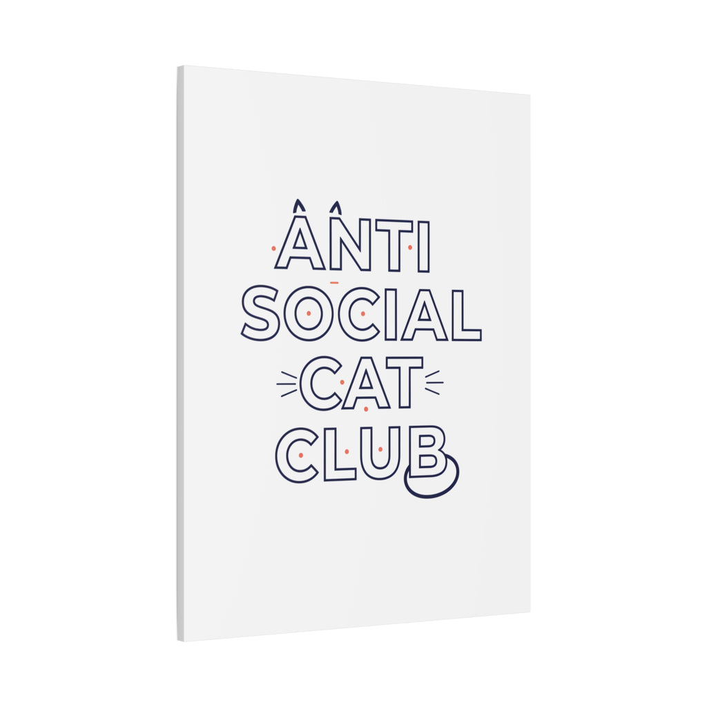 Anti Social Cat Club Canvas | Outline-Only Typography, Hollow Letter Art