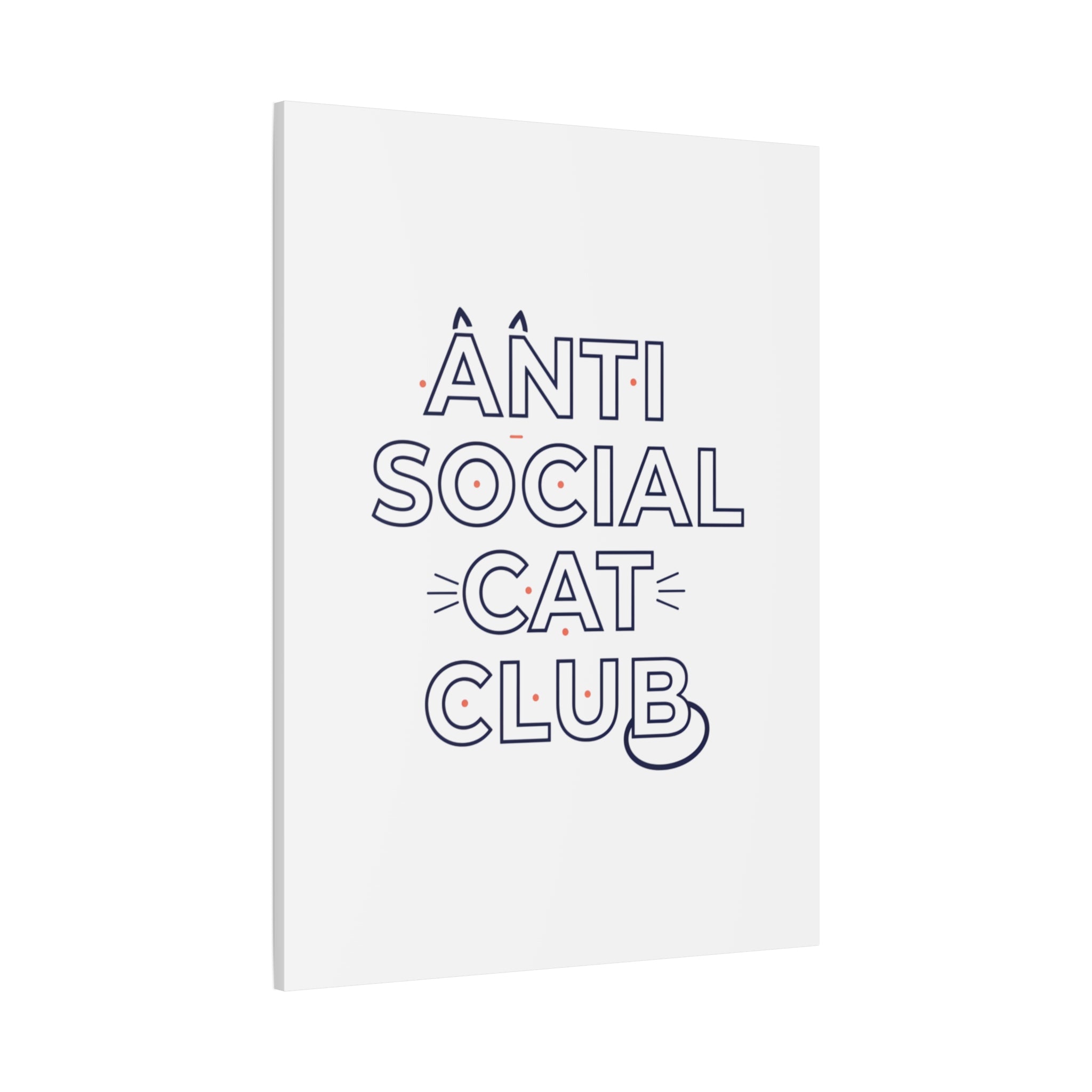 Anti Social Cat Club Canvas | Outline-Only Typography, Hollow Letter Art