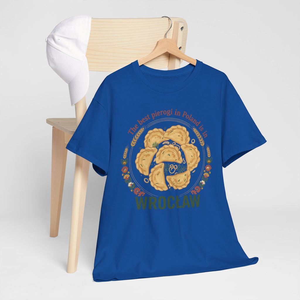 Wrocław Pierogi T-Shirt — "The best pierogi in Poland is in" Polish Food Tee