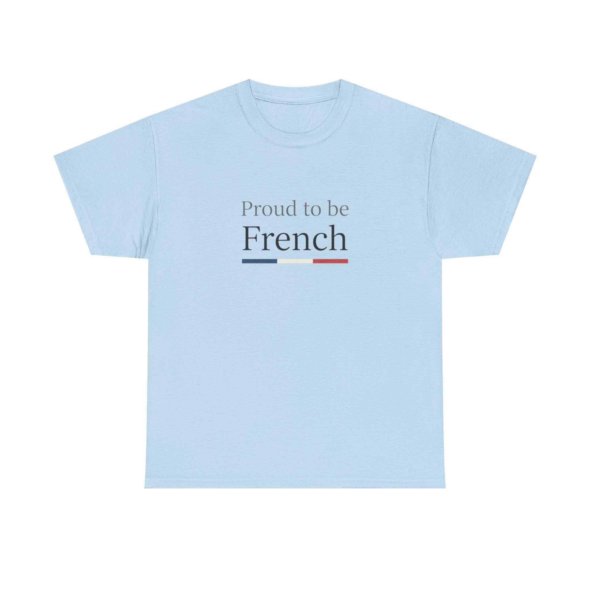 Proud to be French T-Shirt