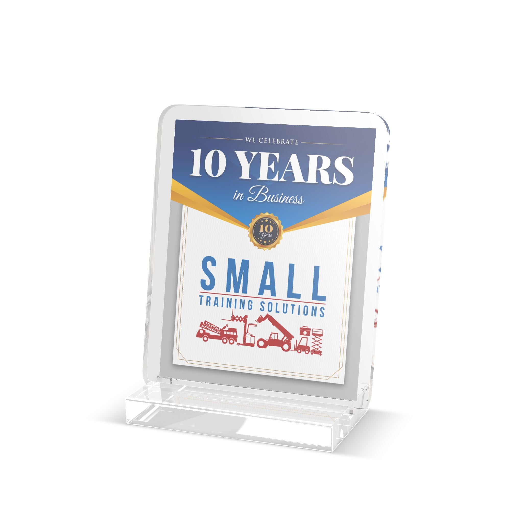 Anniversary Acrylic Standee — "10 Years in Business" Custom Desk Display