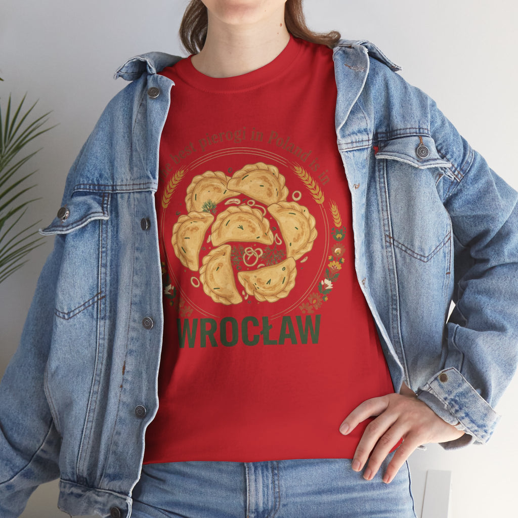 Wrocław Pierogi T-Shirt — "The best pierogi in Poland is in" Polish Food Tee