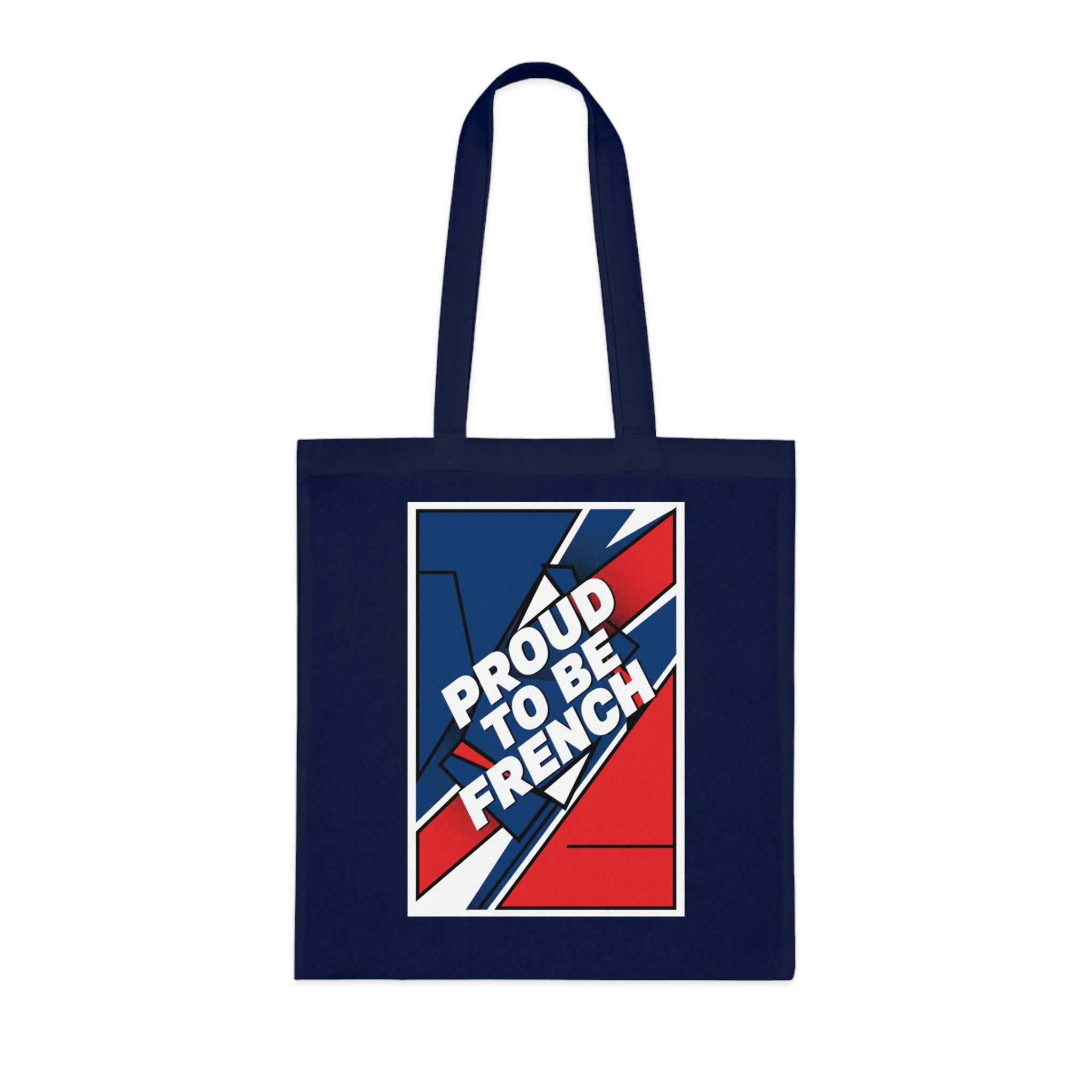 Proud to Be French Cotton Tote Bag — Blue & Red Patriotic Market Bag