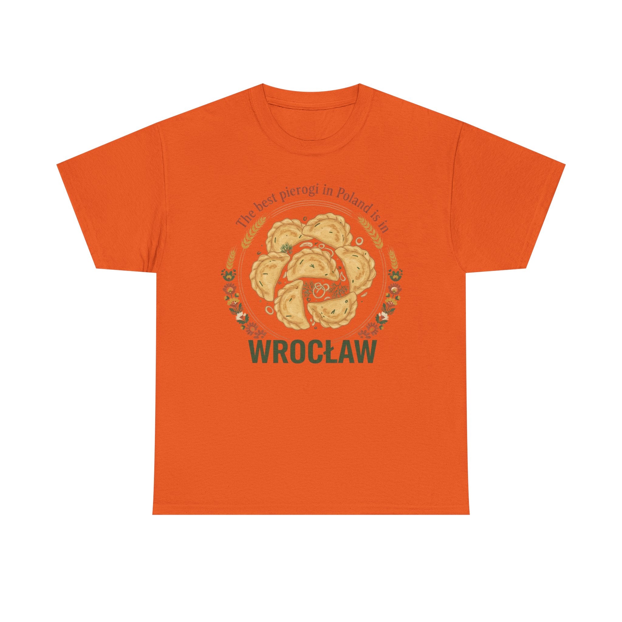 Wrocław Pierogi T-Shirt — "The best pierogi in Poland is in" Polish Food Tee