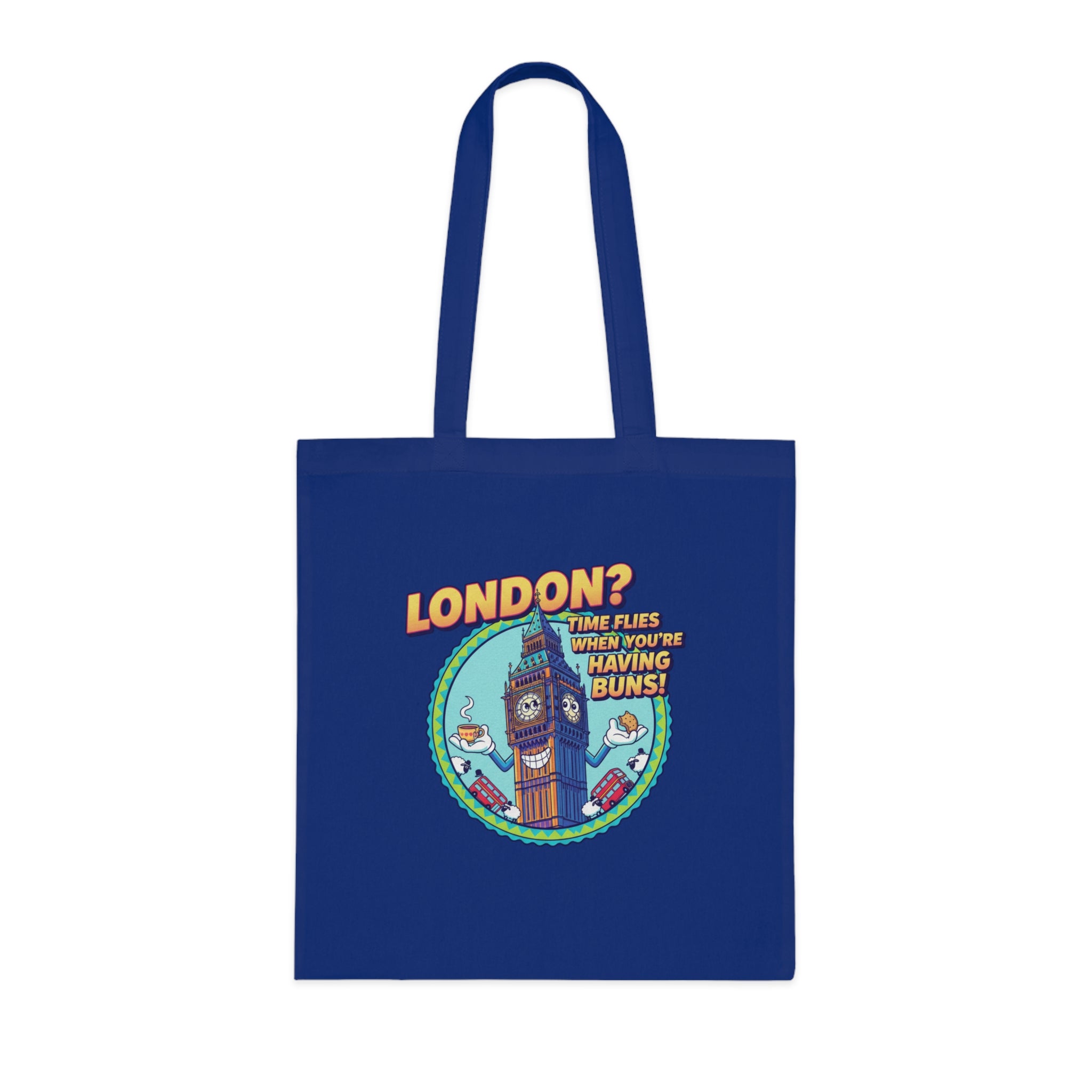 London? Having Buns! Big Ben Cartoon Cotton Tote Bag — Funny UK Travel Gift