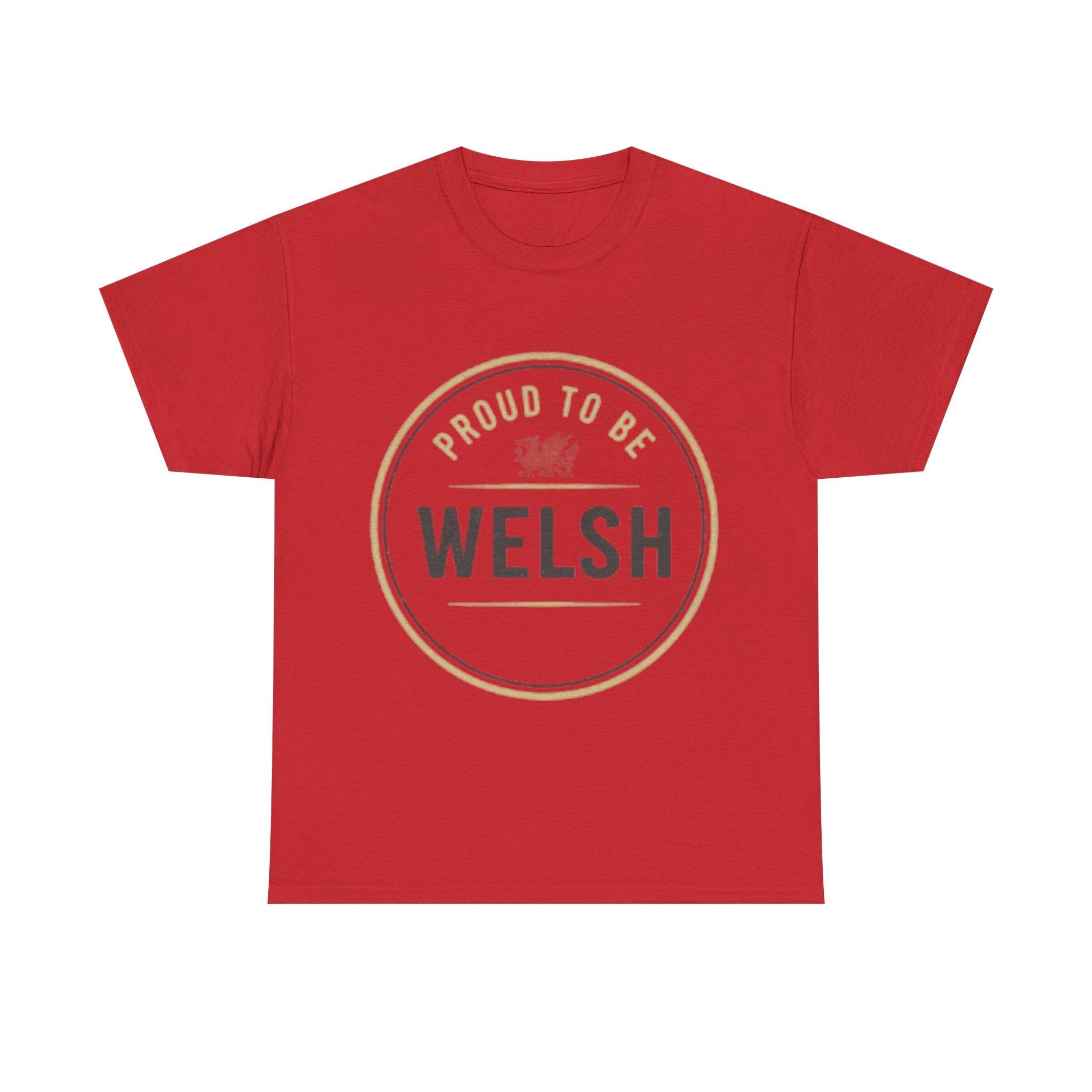 Proud to Be Welsh T-Shirt — Welsh Pride Tee with Red Dragon Badge