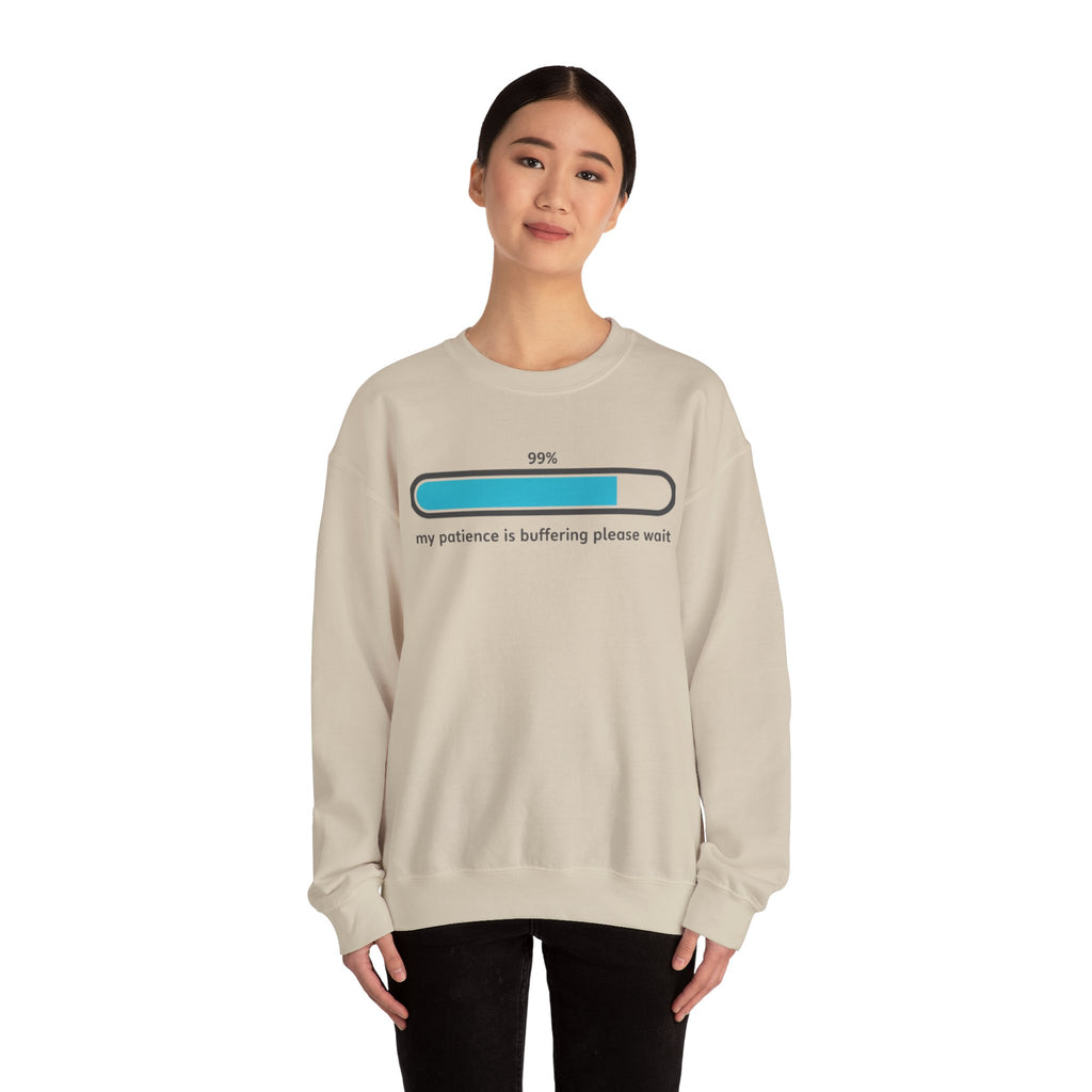 99% Patience Loading Sweatshirt | sarcastic gratitude, thankful but tired