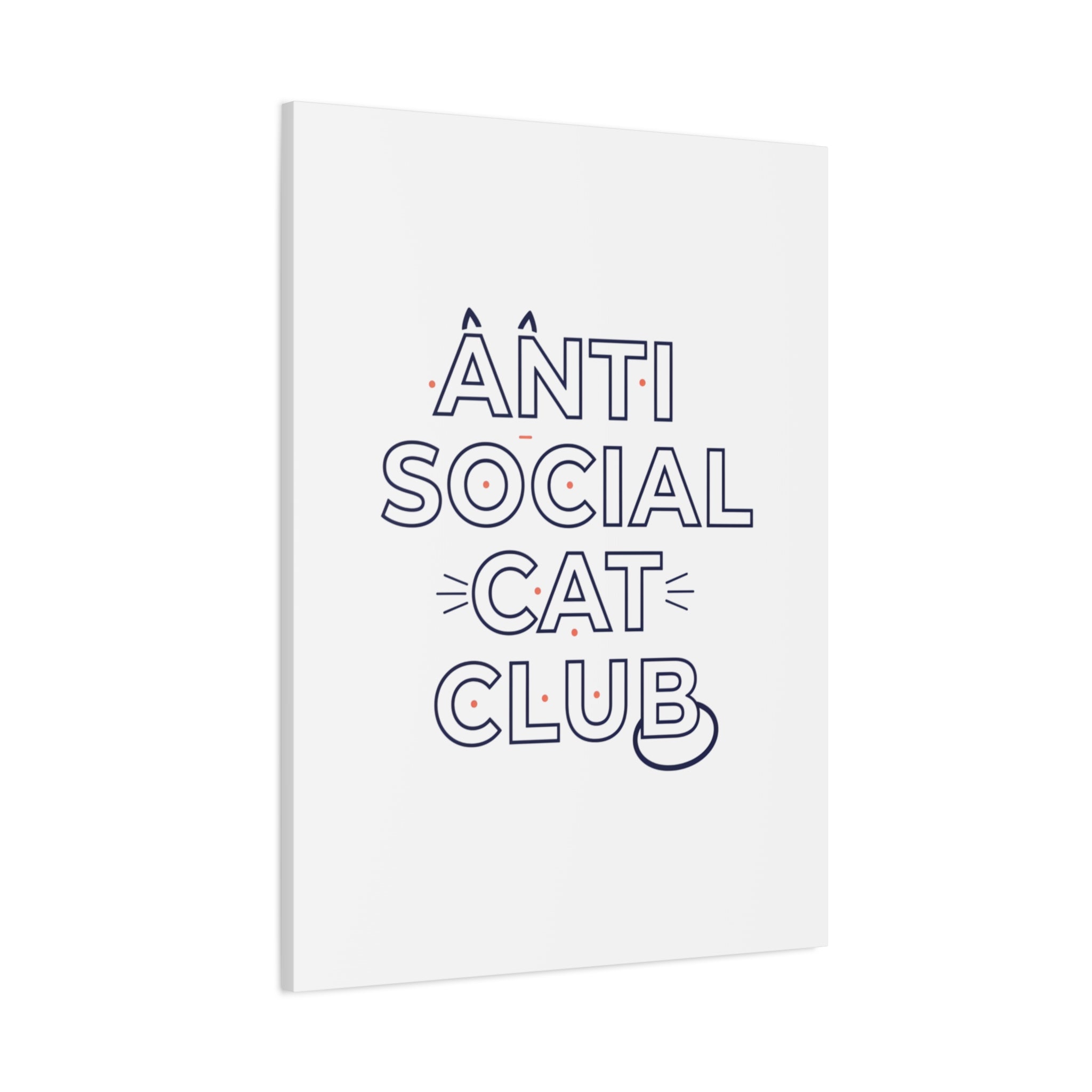 Anti Social Cat Club Canvas | Outline-Only Typography, Hollow Letter Art
