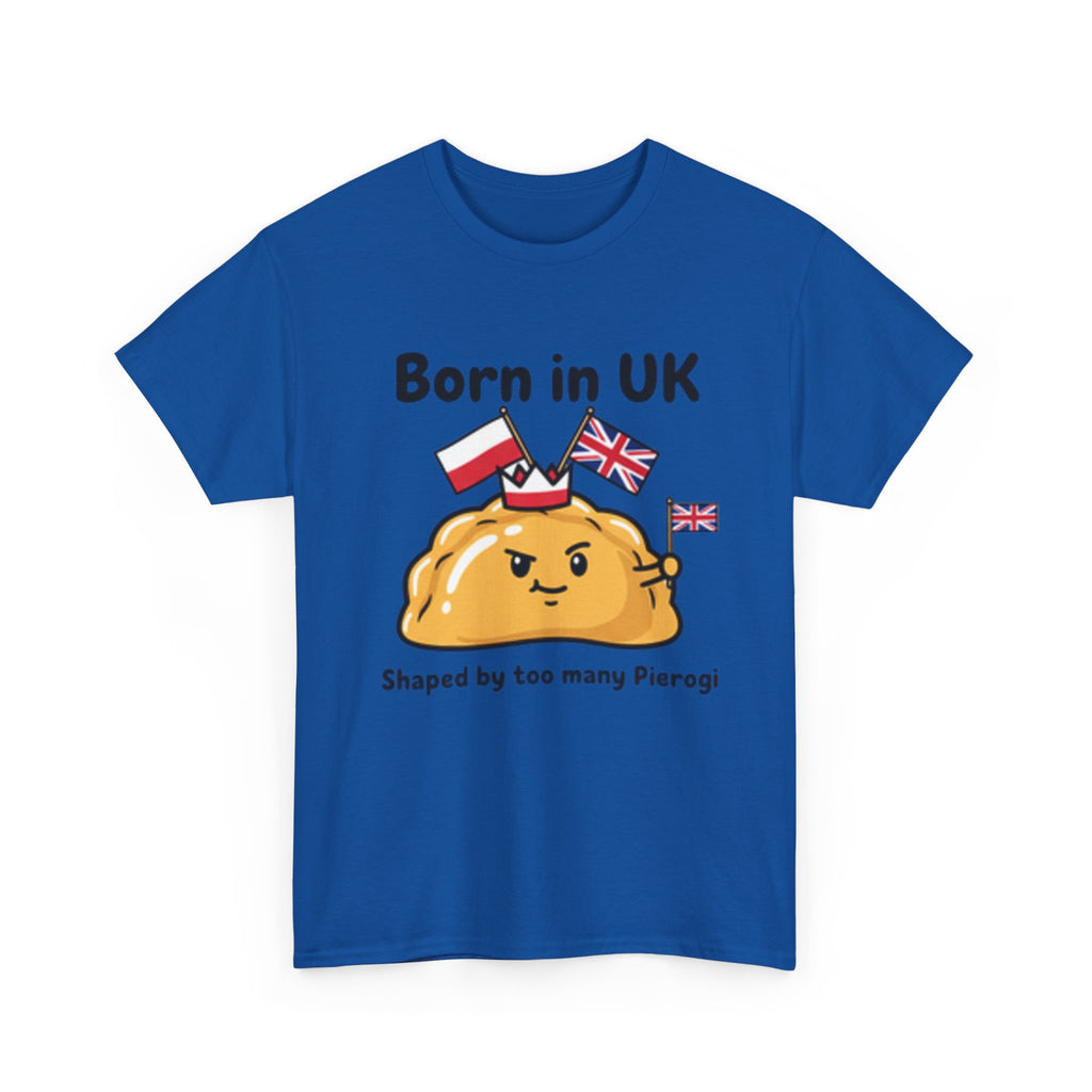 Born in UK Pierogi T‑Shirt — Funny Polish‑British Pride Tee
