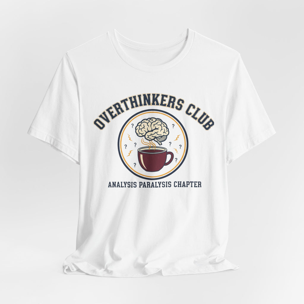 Overthinkers Club Tee | irony club shirt, varsity style shirt