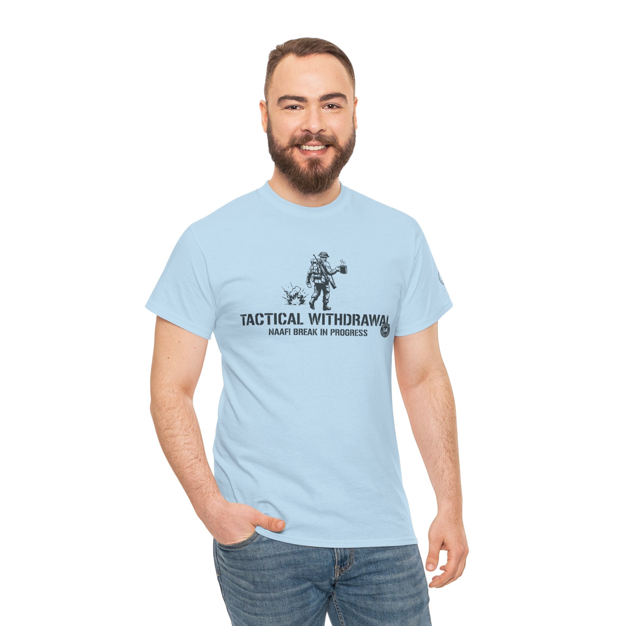 Tactical Withdrawal “Naafi Break In Progress” Military Humorous Tee